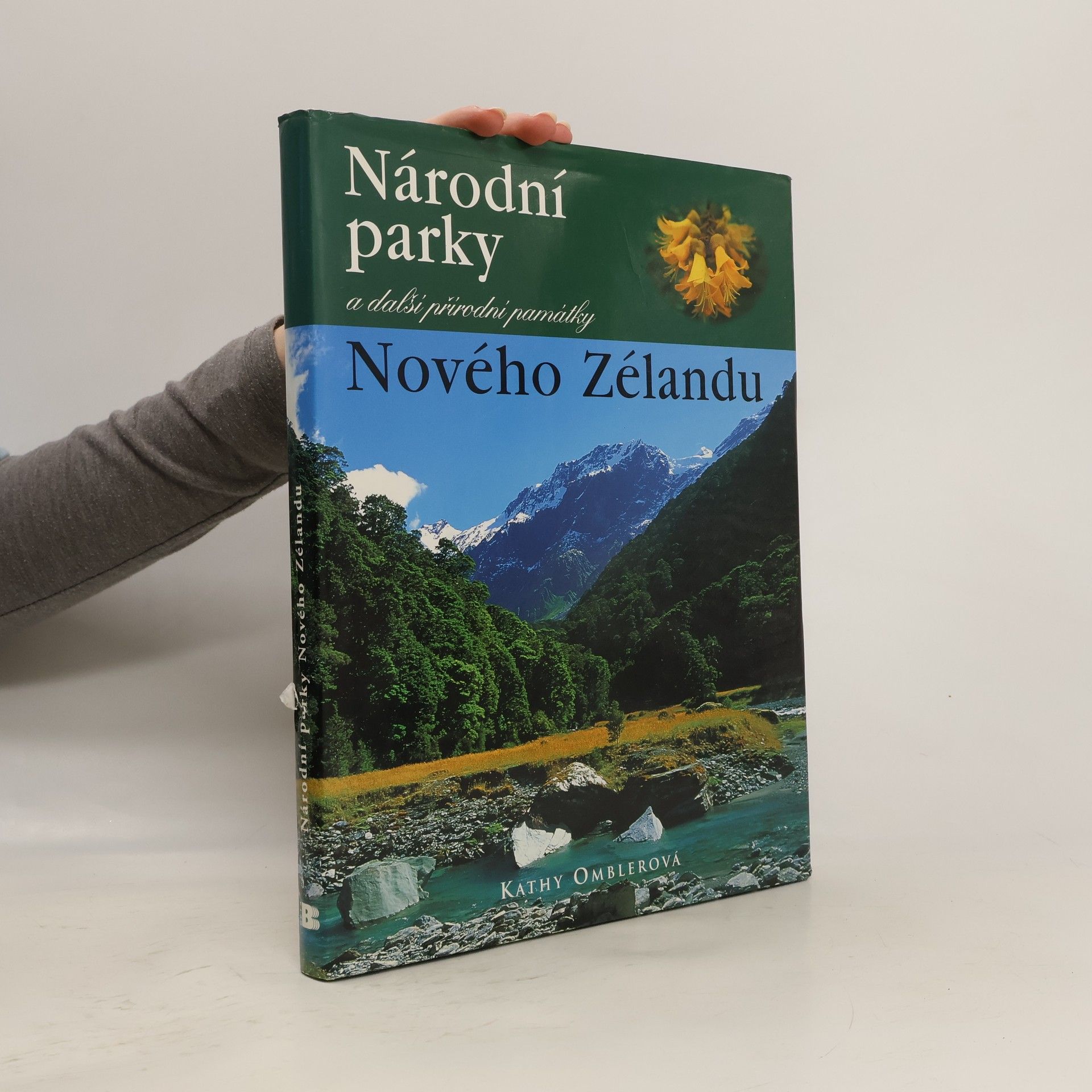 Kathy Ombler Národní parky a další přírodní památky Nového Zélandu