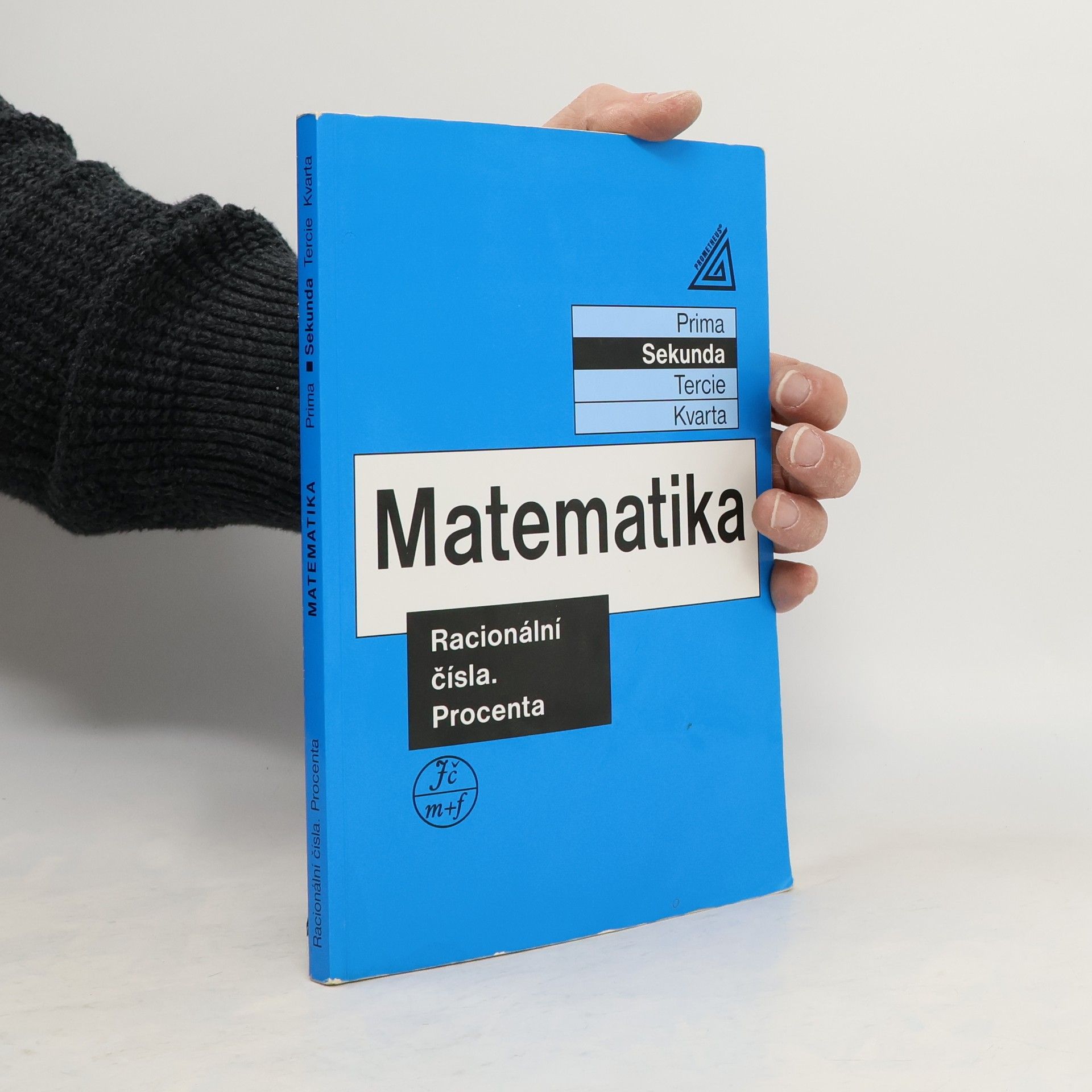 Jiří Herman Matematika: sekunda. Racionální čísla. Procenta
