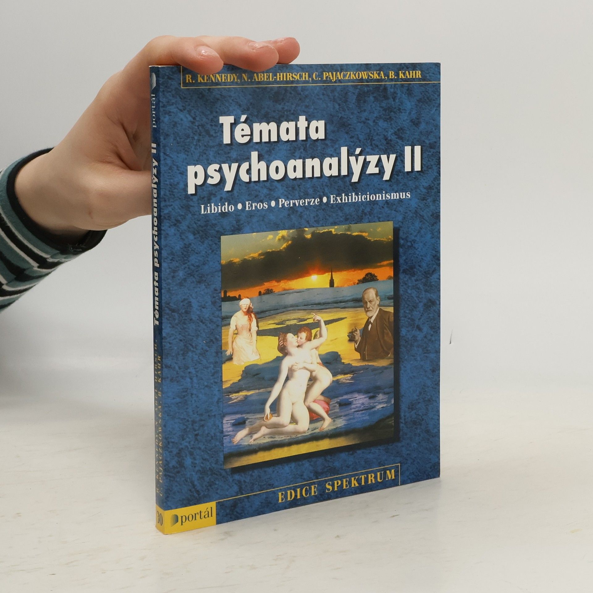 Témata psychoanalýzy II : libido, eros, perverze, exhibicionismus. 2. díl