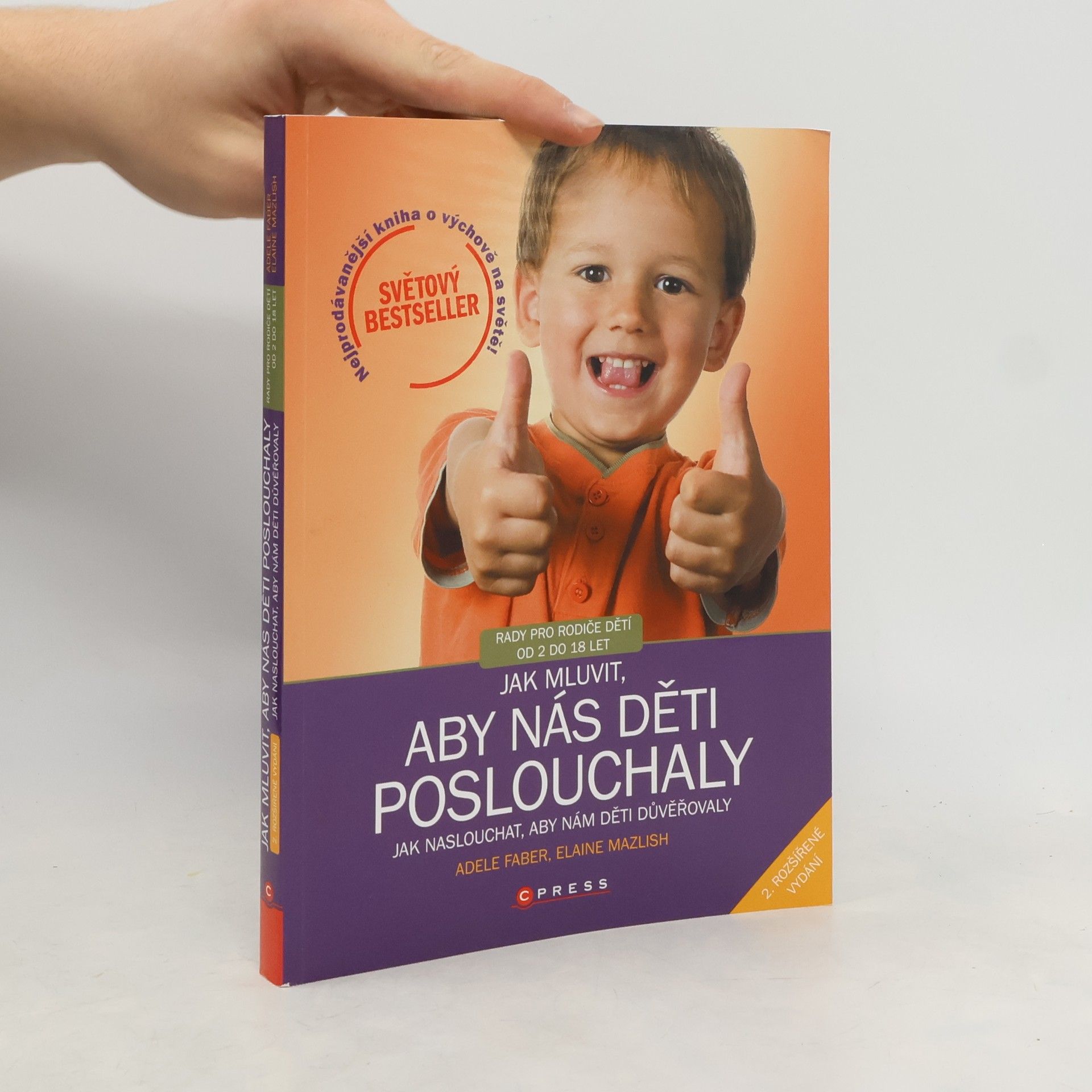 Adele Faber Jak mluvit, aby nás děti poslouchaly, jak naslouchat, aby nám děti důvěřovaly