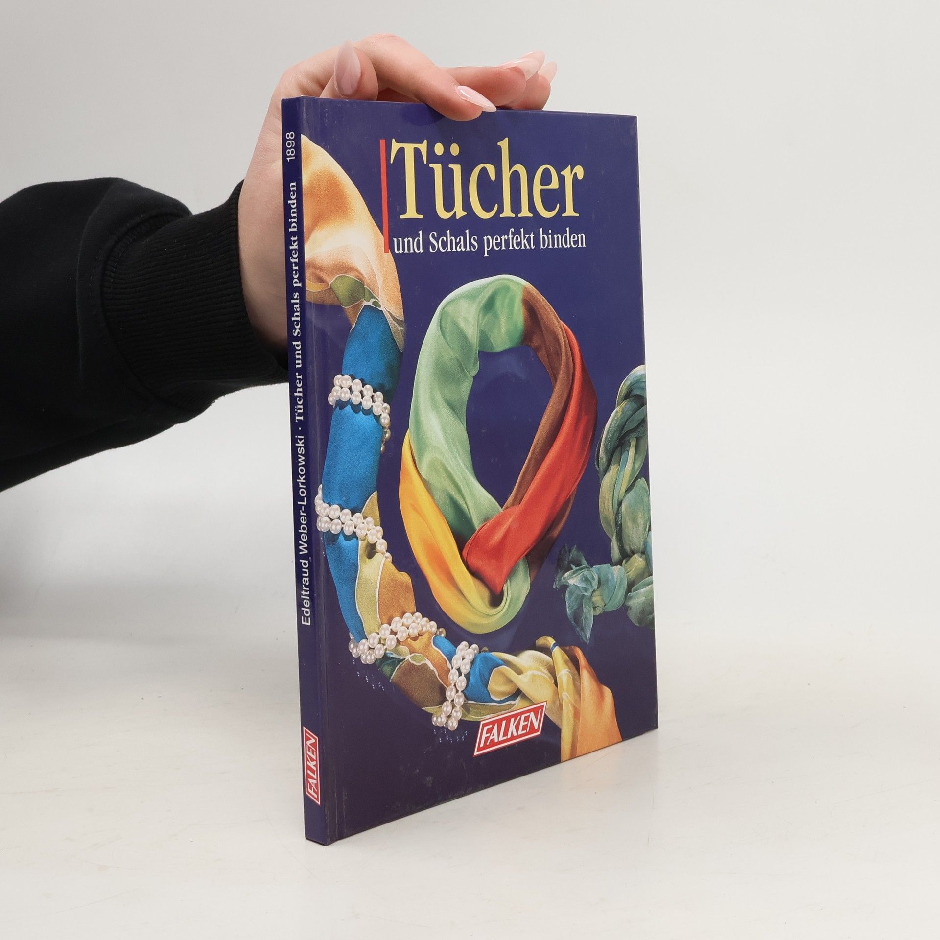 Autorenkollektiv Tücher und Schals perfekt binden