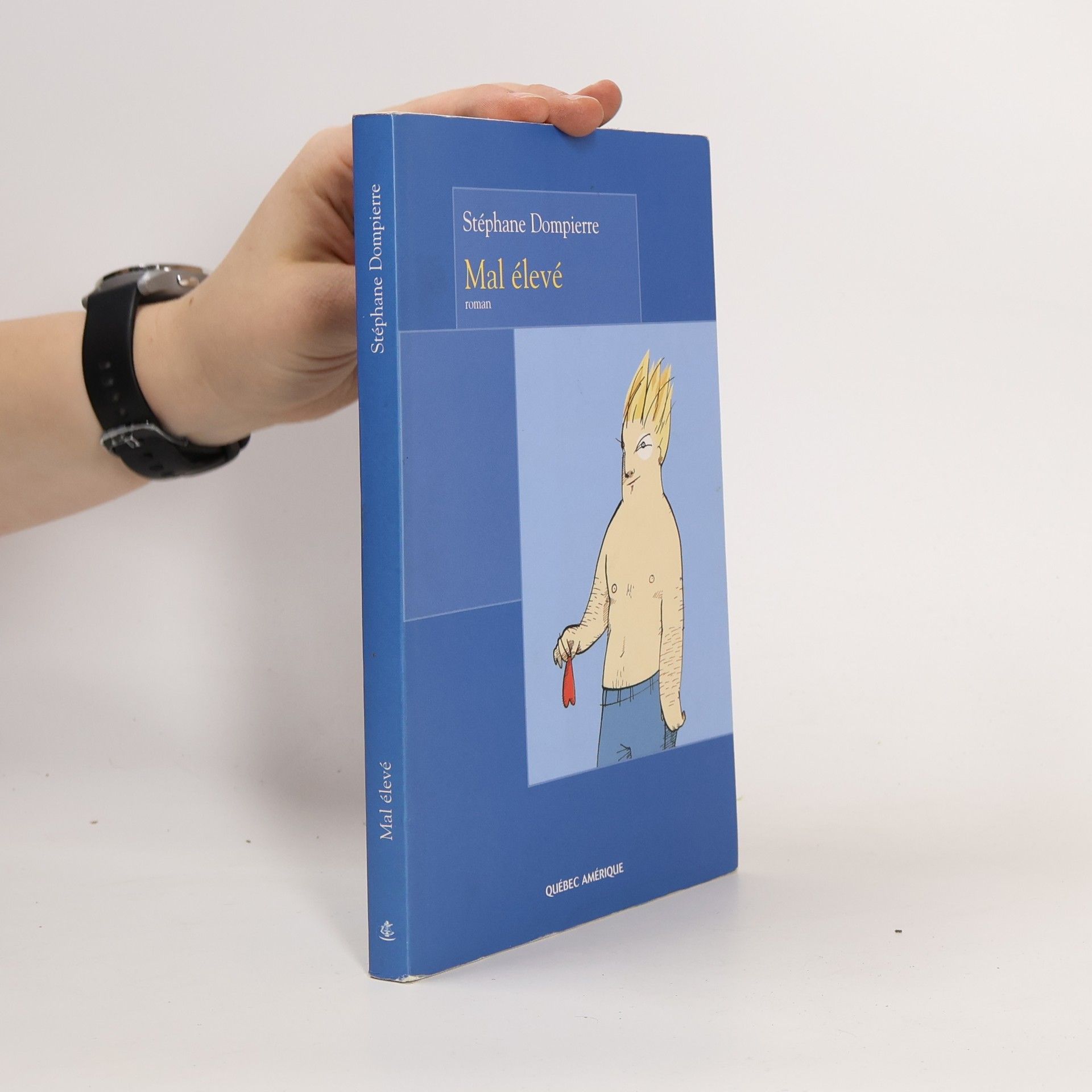 Stéphane Dompierre Mal élevé