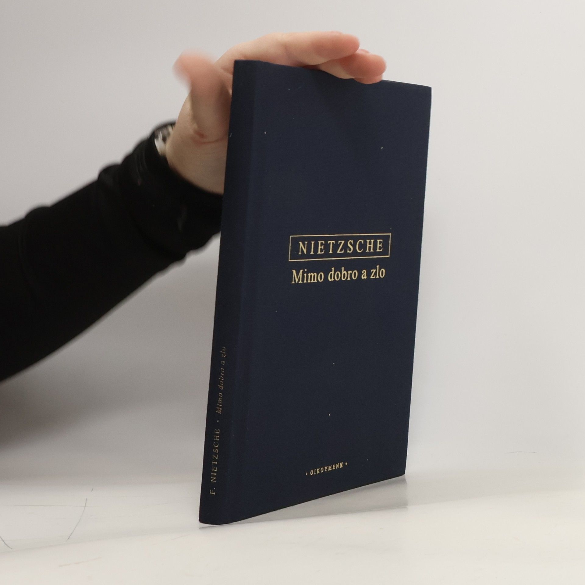 Friedrich Nietzsche Mimo dobro a zlo