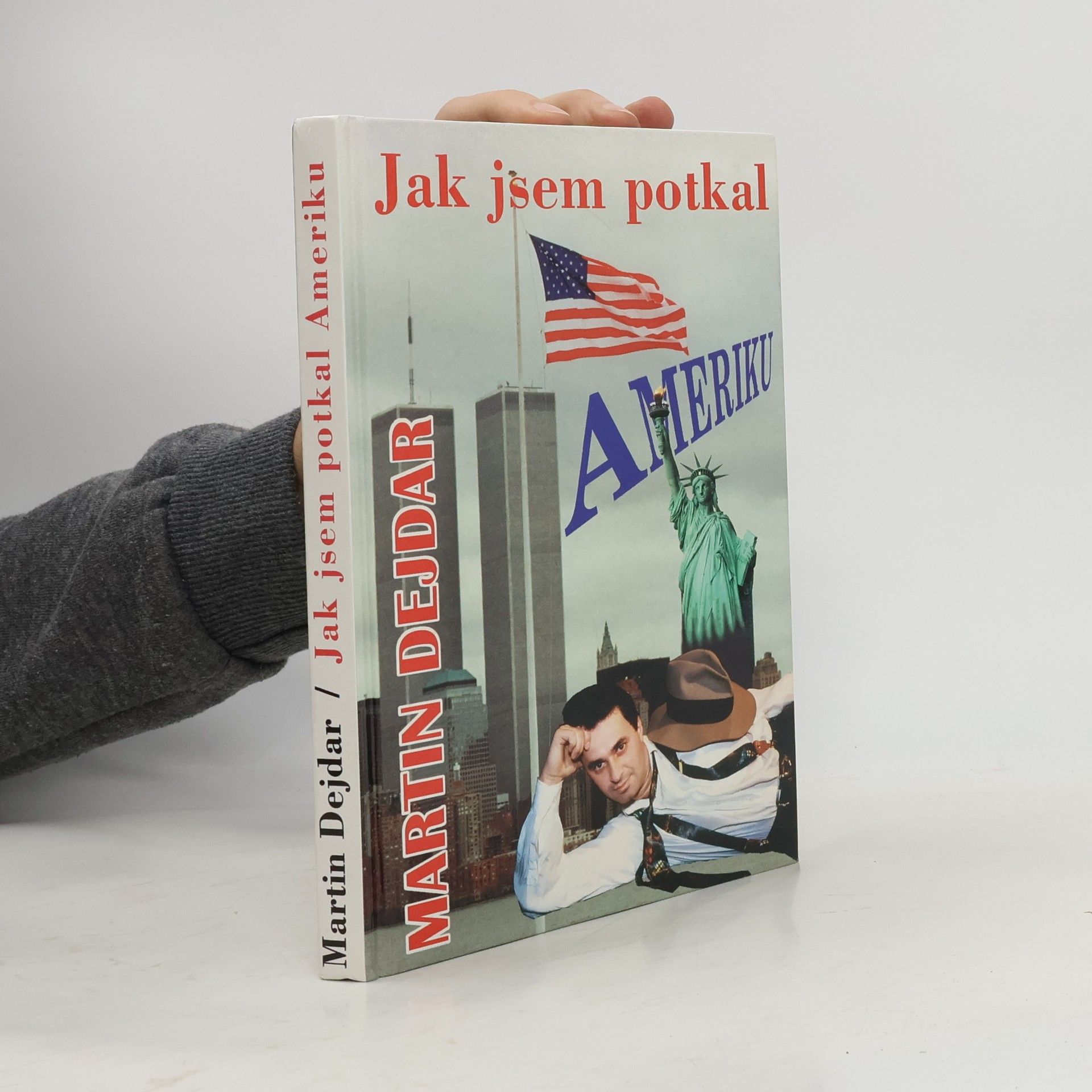 Jak jsem potkal Ameriku
