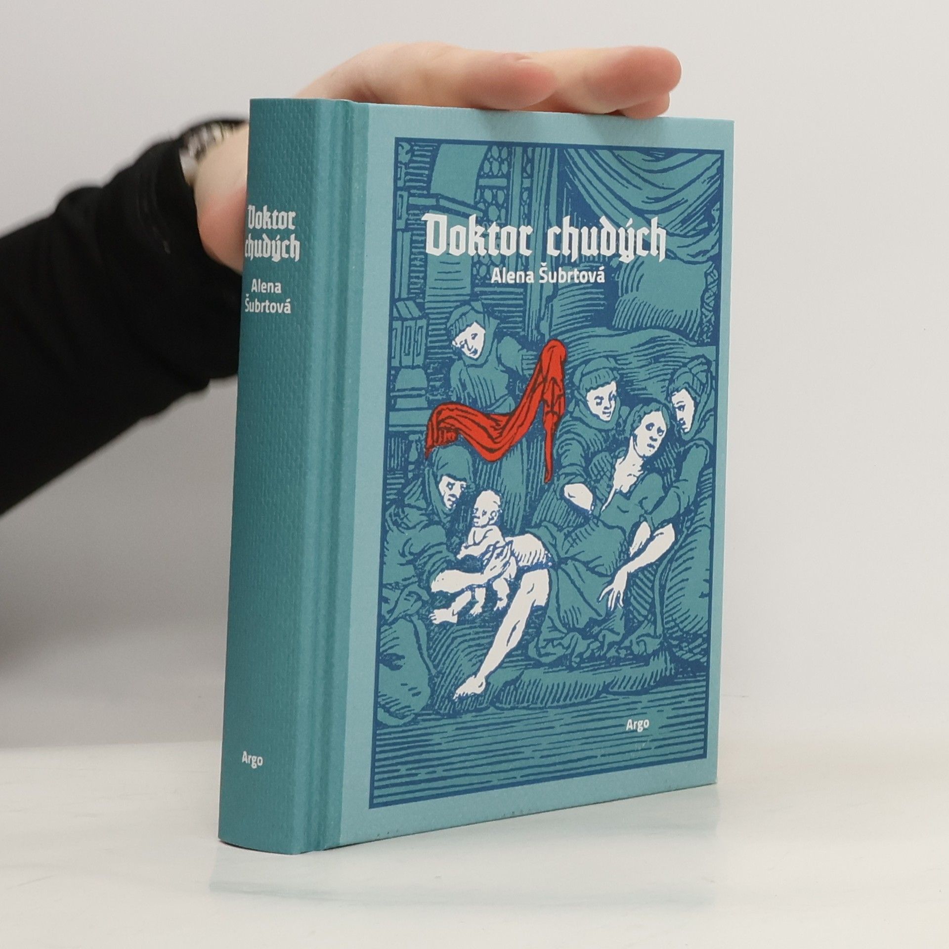 Alena Šubrtová Doktor chudých