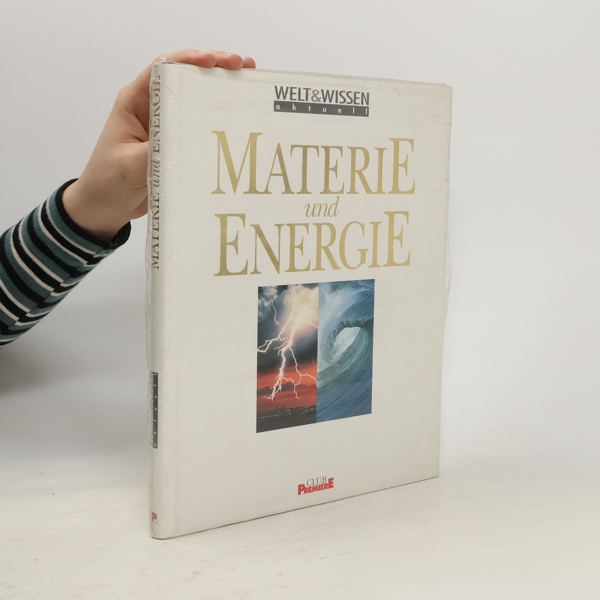 Various authors Materie und Energie im Welt Geschehen