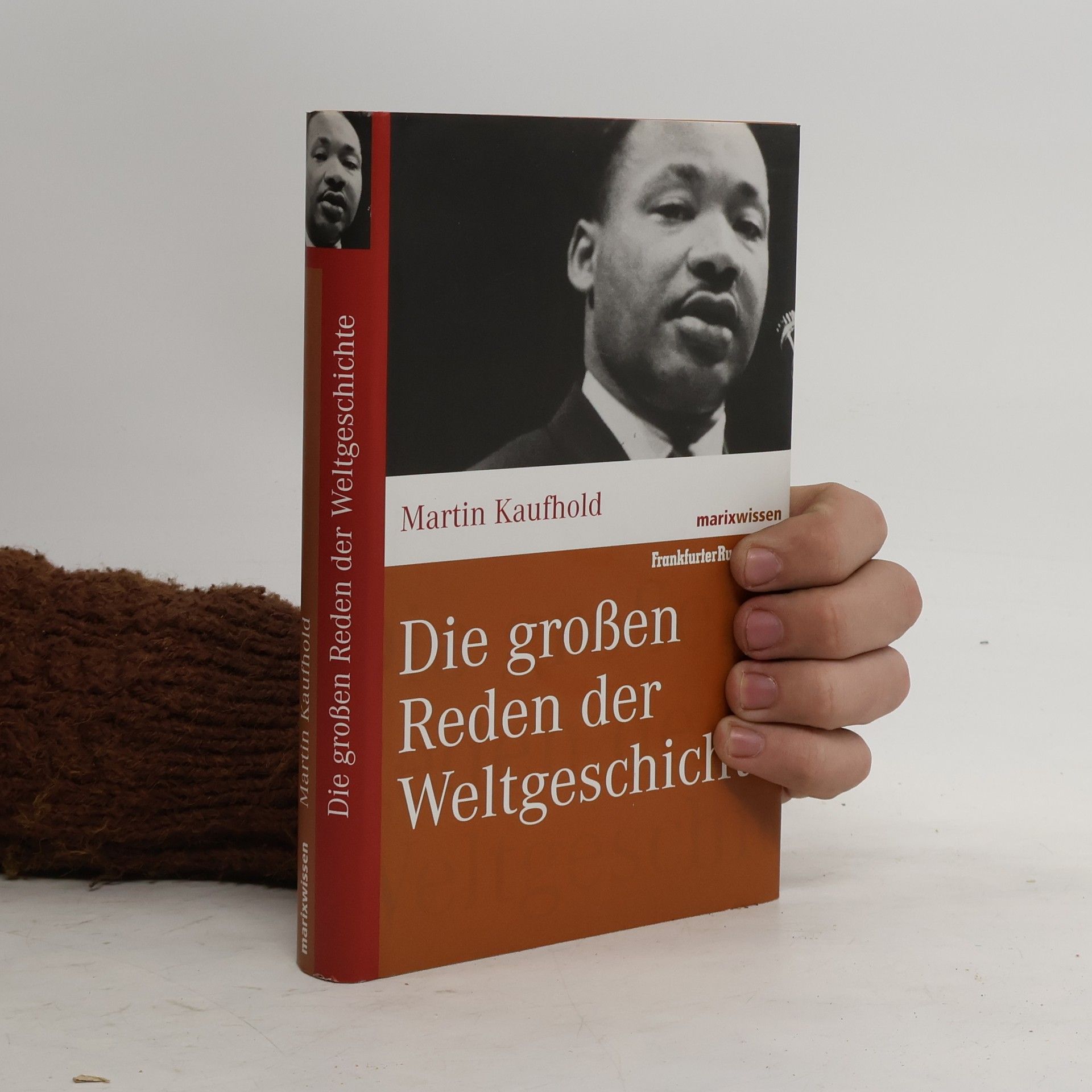 Die großen Reden der Weltgeschichte