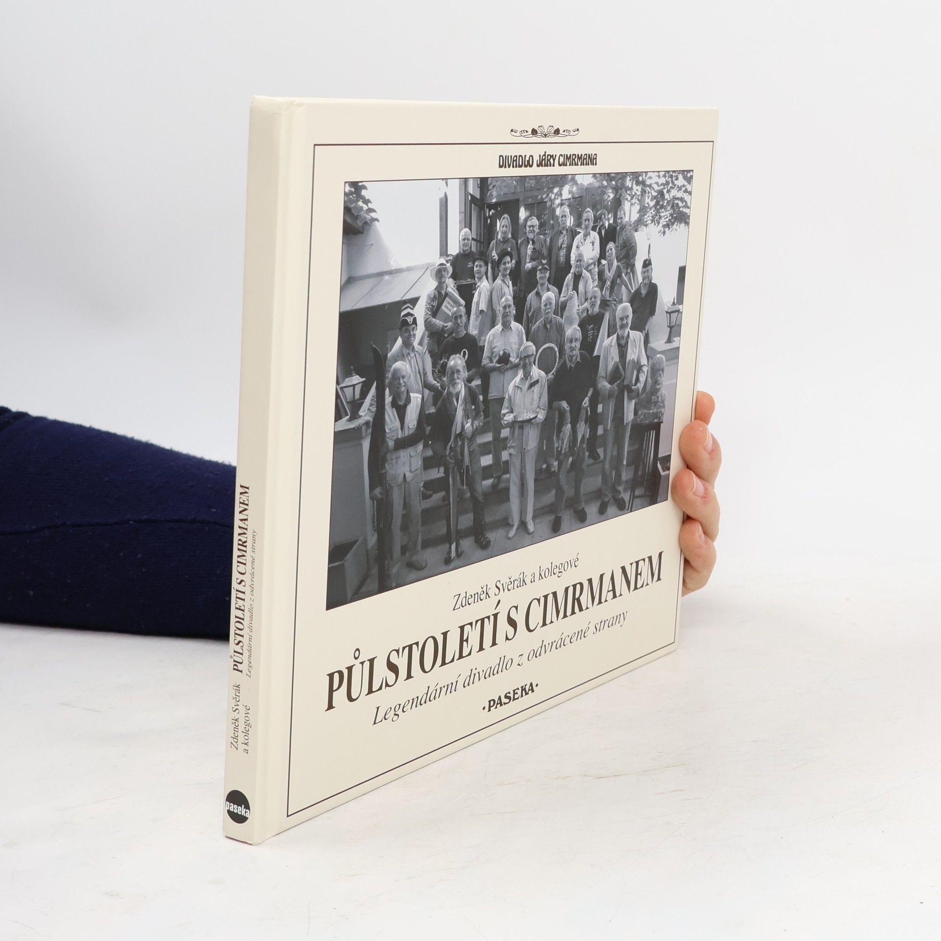 Zdeněk Svěrák Půlstoletí s Cimrmanem: Legendární divadlo z odvrácené strany