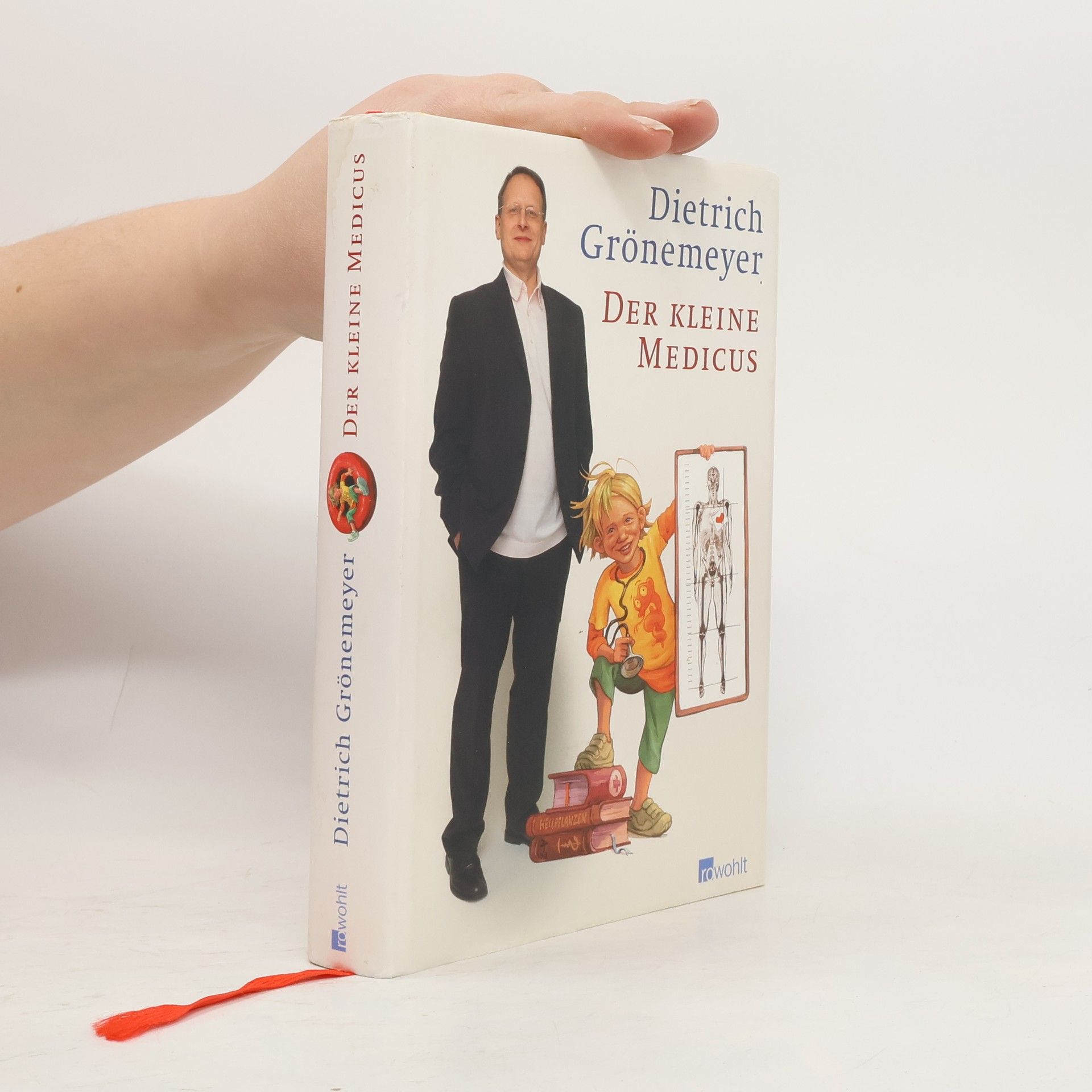 Dietrich Grönemeyer Der kleine Medicus