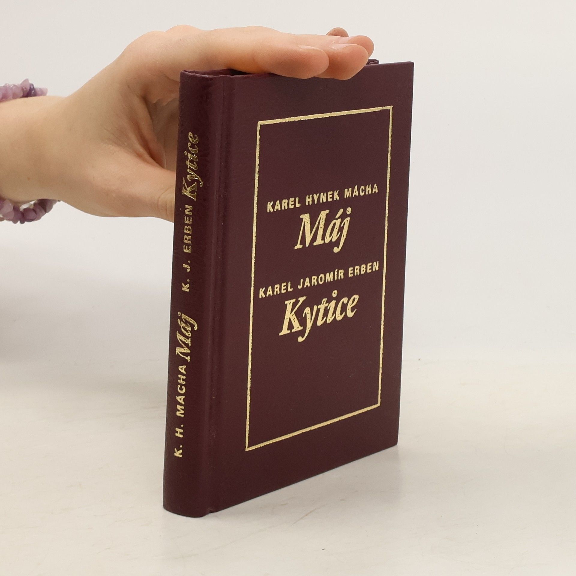 Karel Hynek Mácha Máj. Kytice