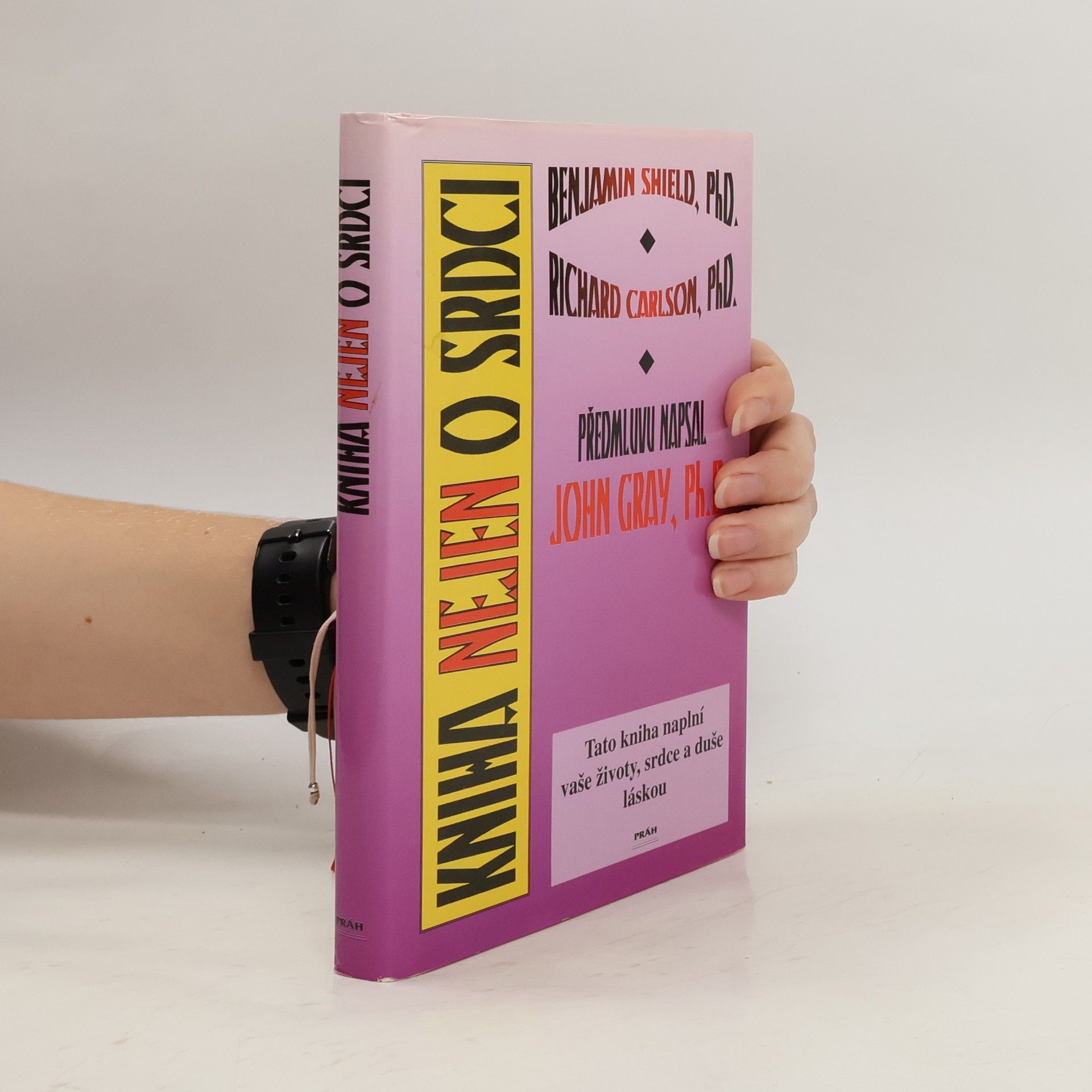 Richard Carlson Kniha nejen o srdci