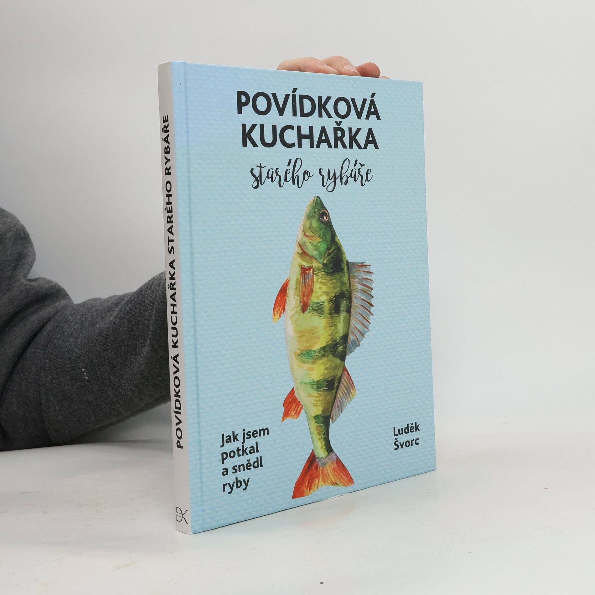 Luděk Švorc Povídková kuchařka starého rybáře