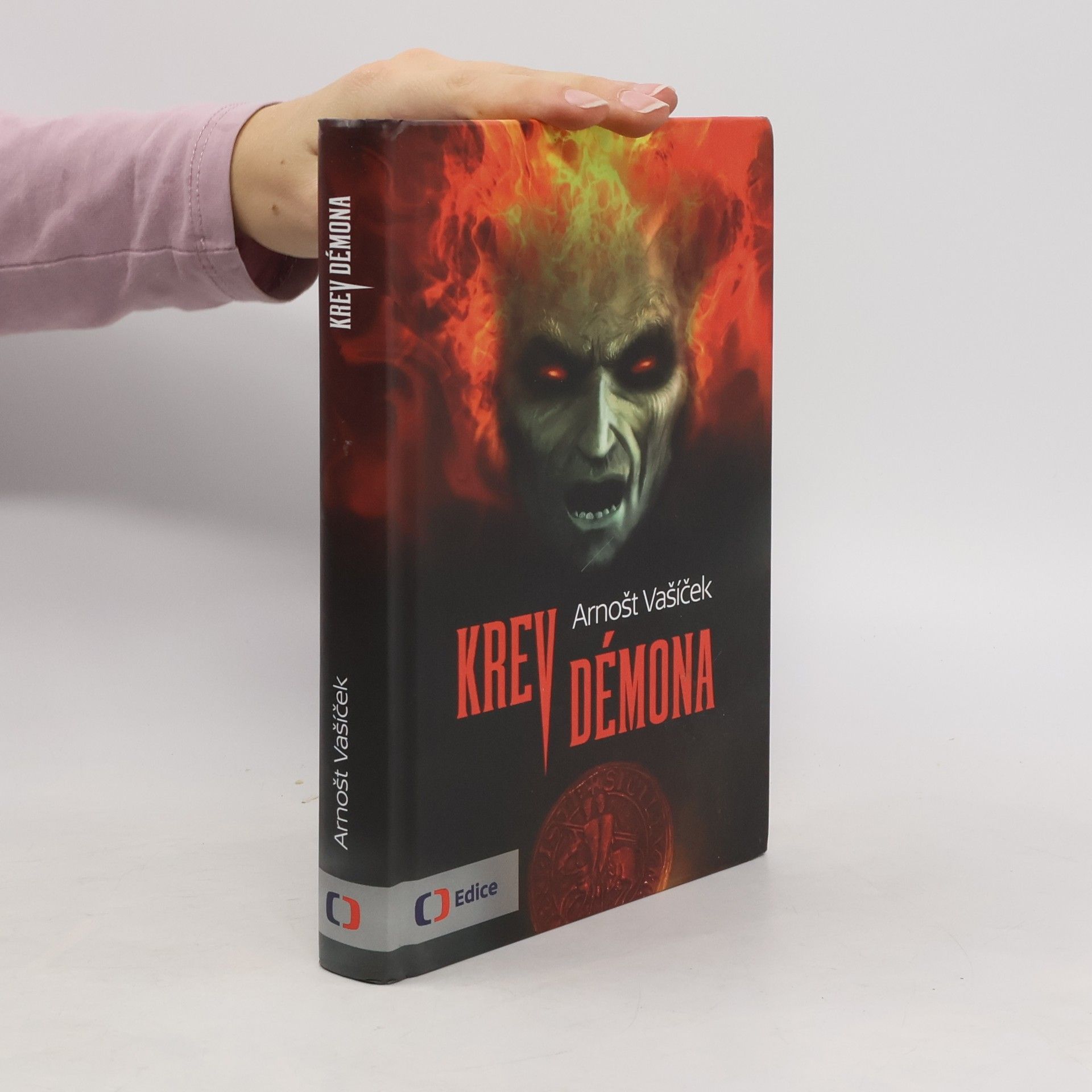 Arnošt Vašíček Krev démona - Thriller s děsivým historickým tajemstvím