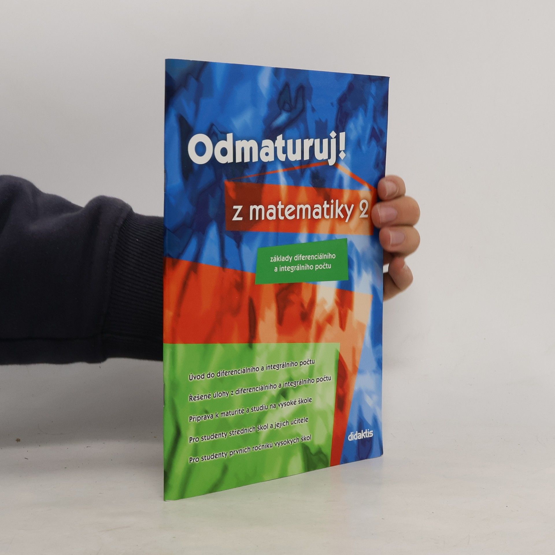 Odmaturuj! z matematiky 2. Základy diferenciálního a integrálního počtu