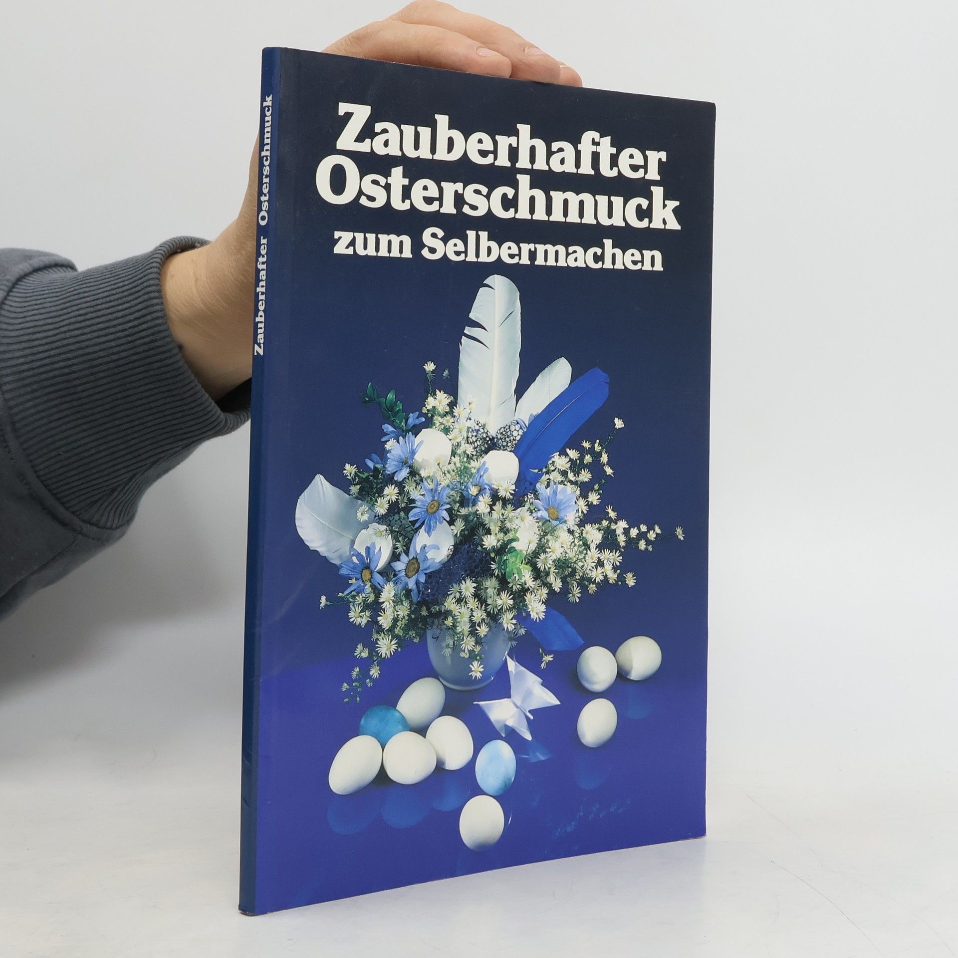 AA.VV. Zauberhafter Osterschmuck zum Selbermachen