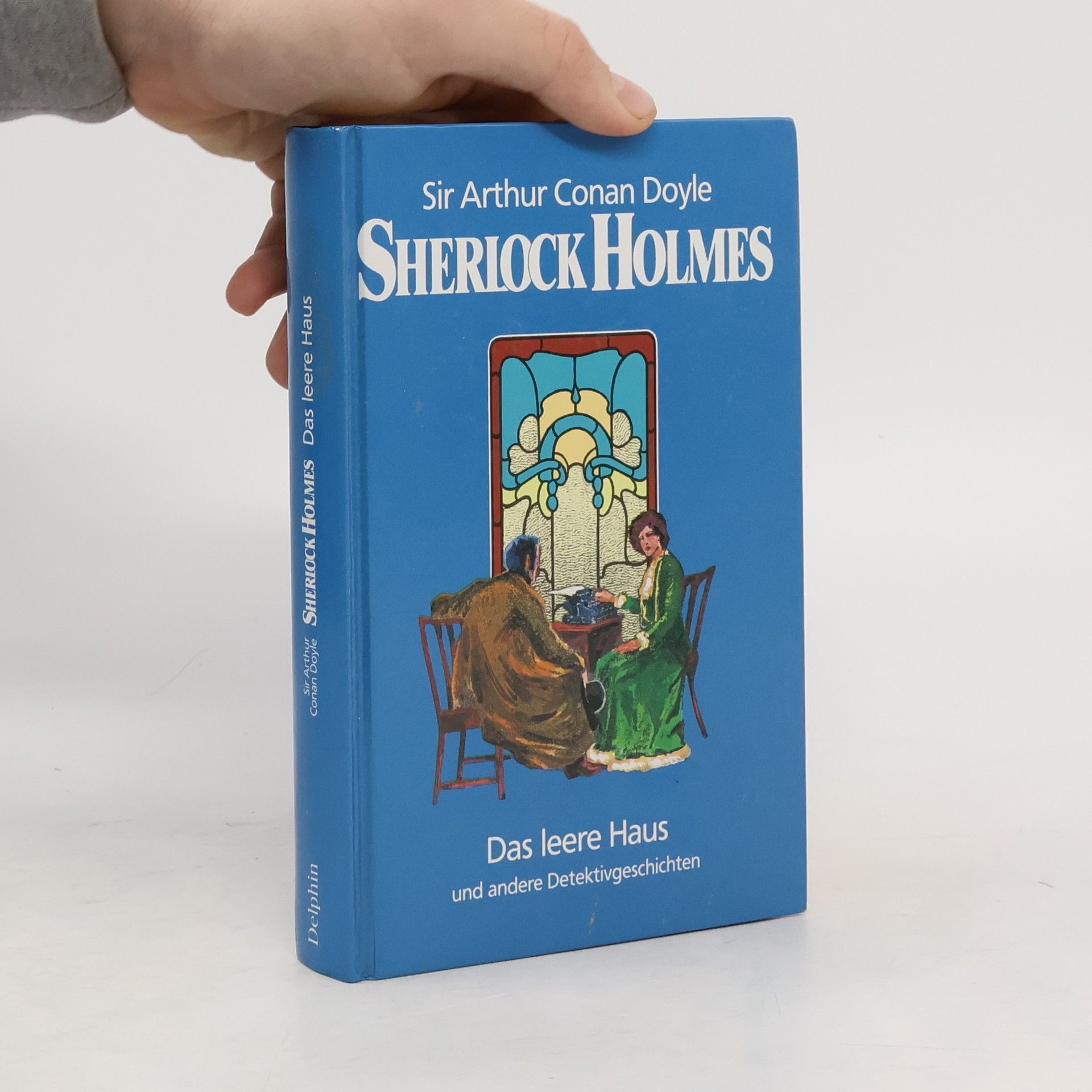 Arthur Conan Doyle Das leere Haus und andere Detekivgeschichten