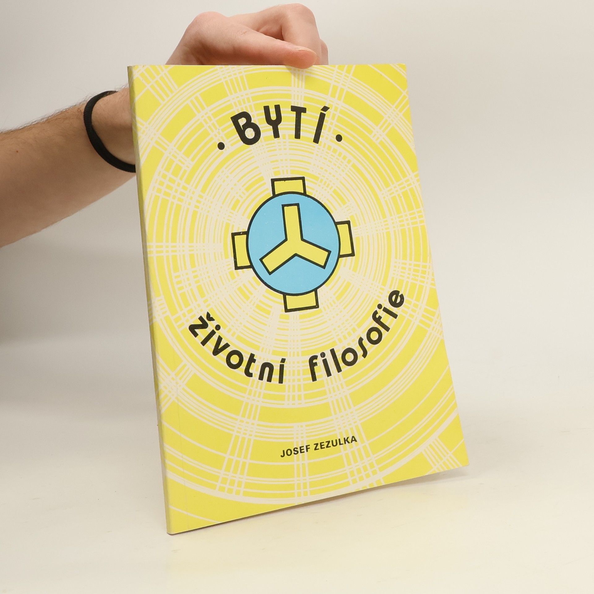 Bytí - životní filosofie