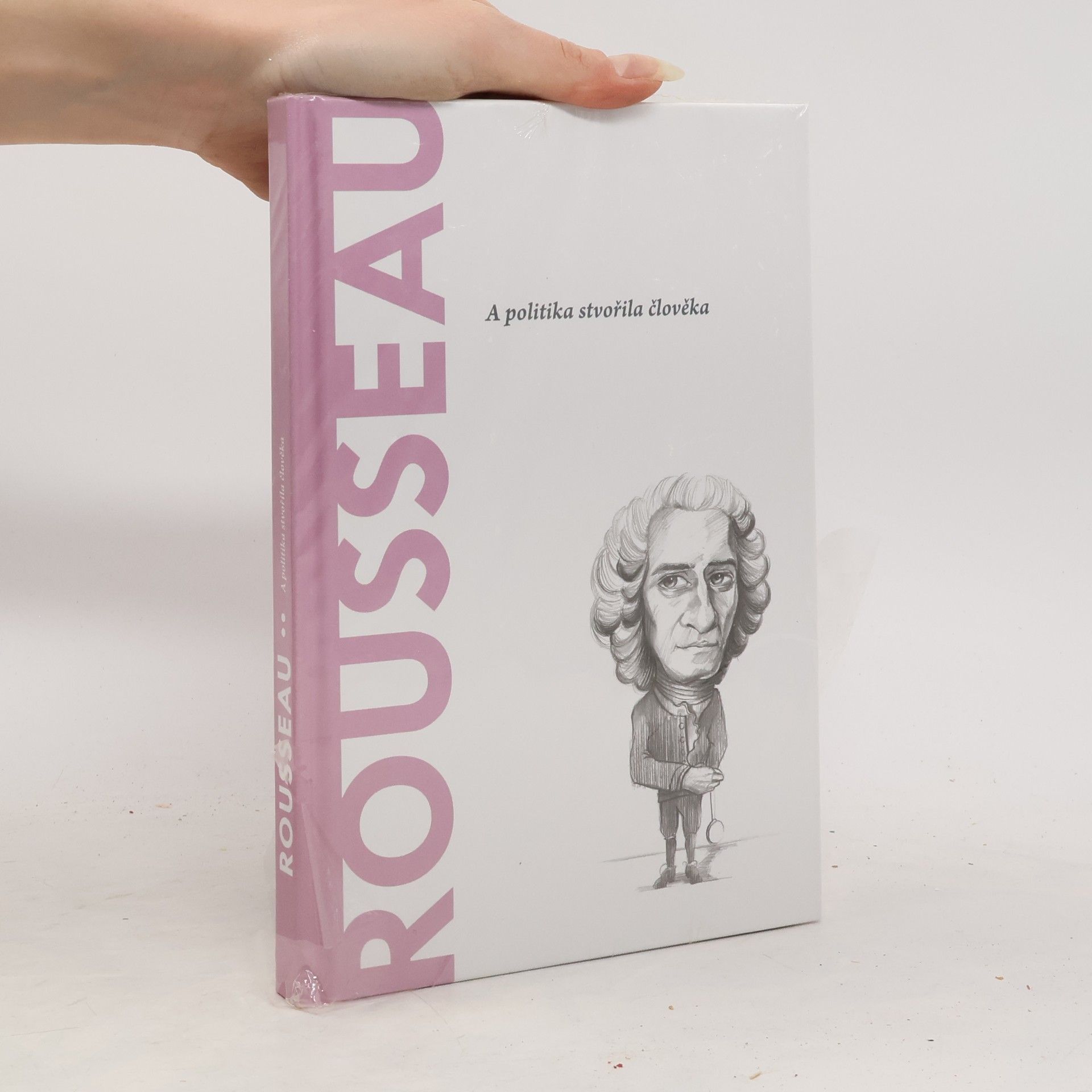 Kolektív autorov Rousseau. A politika stvořila člověka