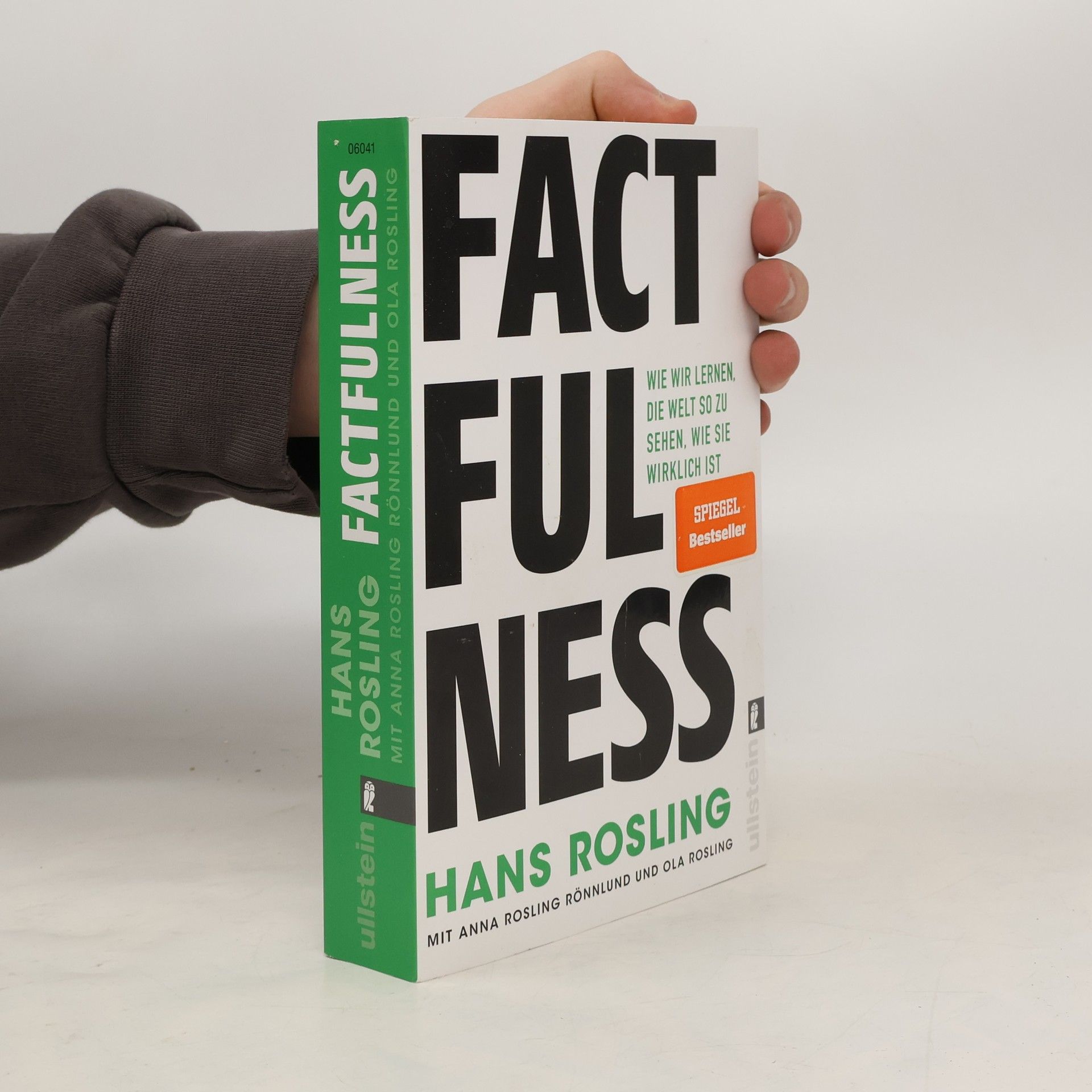 Hans Rosling Factfulness: Wie wir lernen, die Welt so zu sehen, wie sie wirklich ist