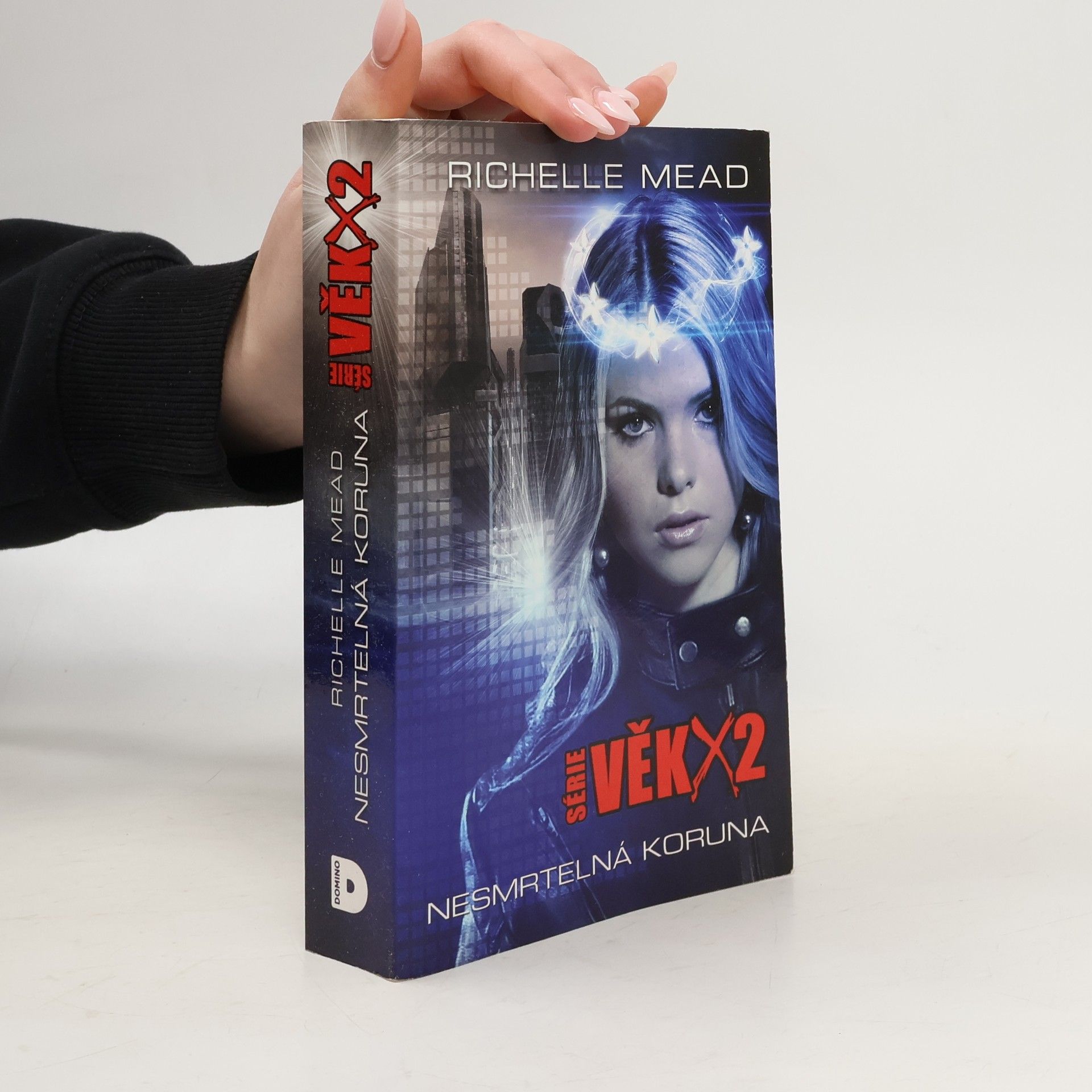 Richelle Mead Nesmrtelná koruna. Věk X. 2. díl