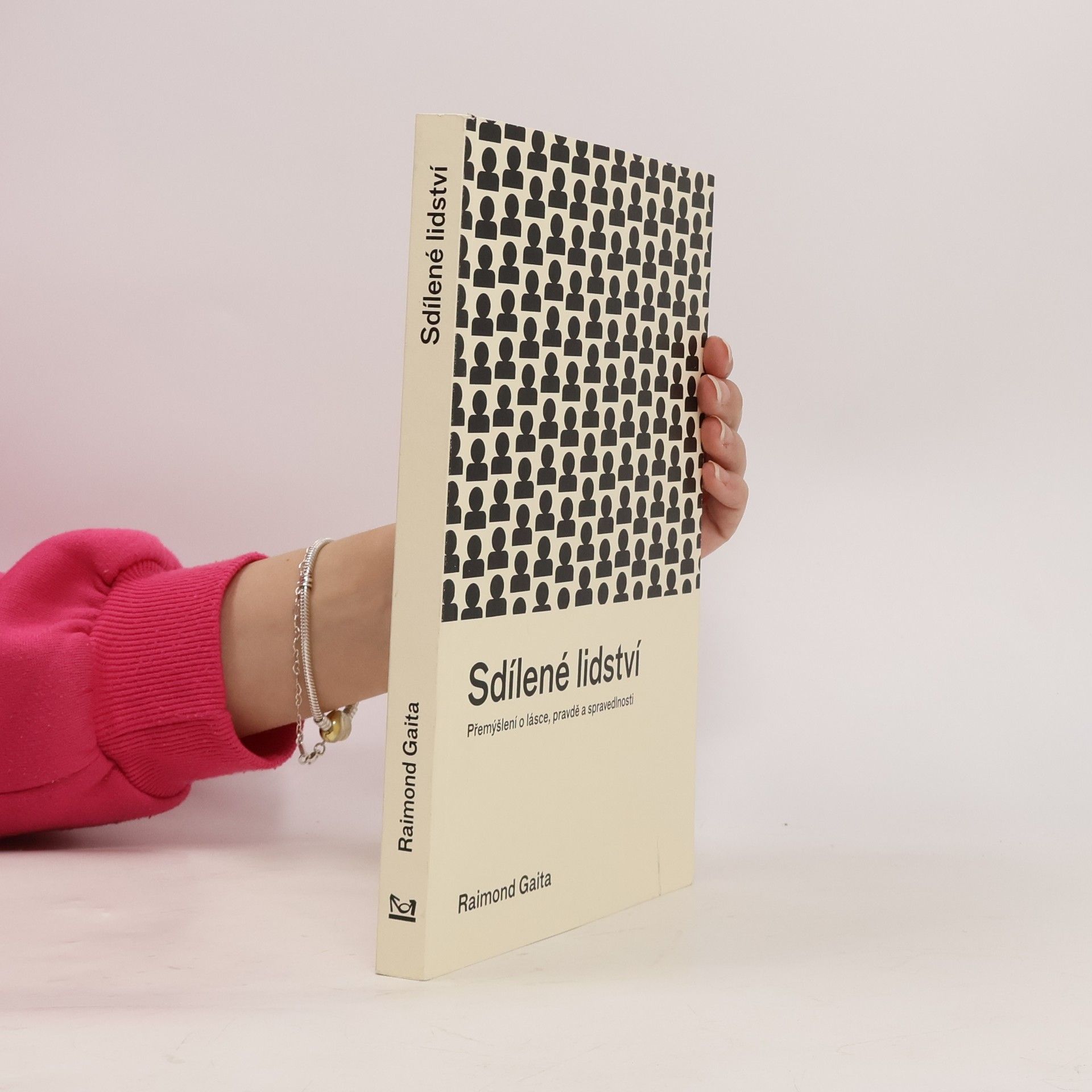 Sdílené lidství : přemýšlení o lásce, pravdě a spravedlnosti