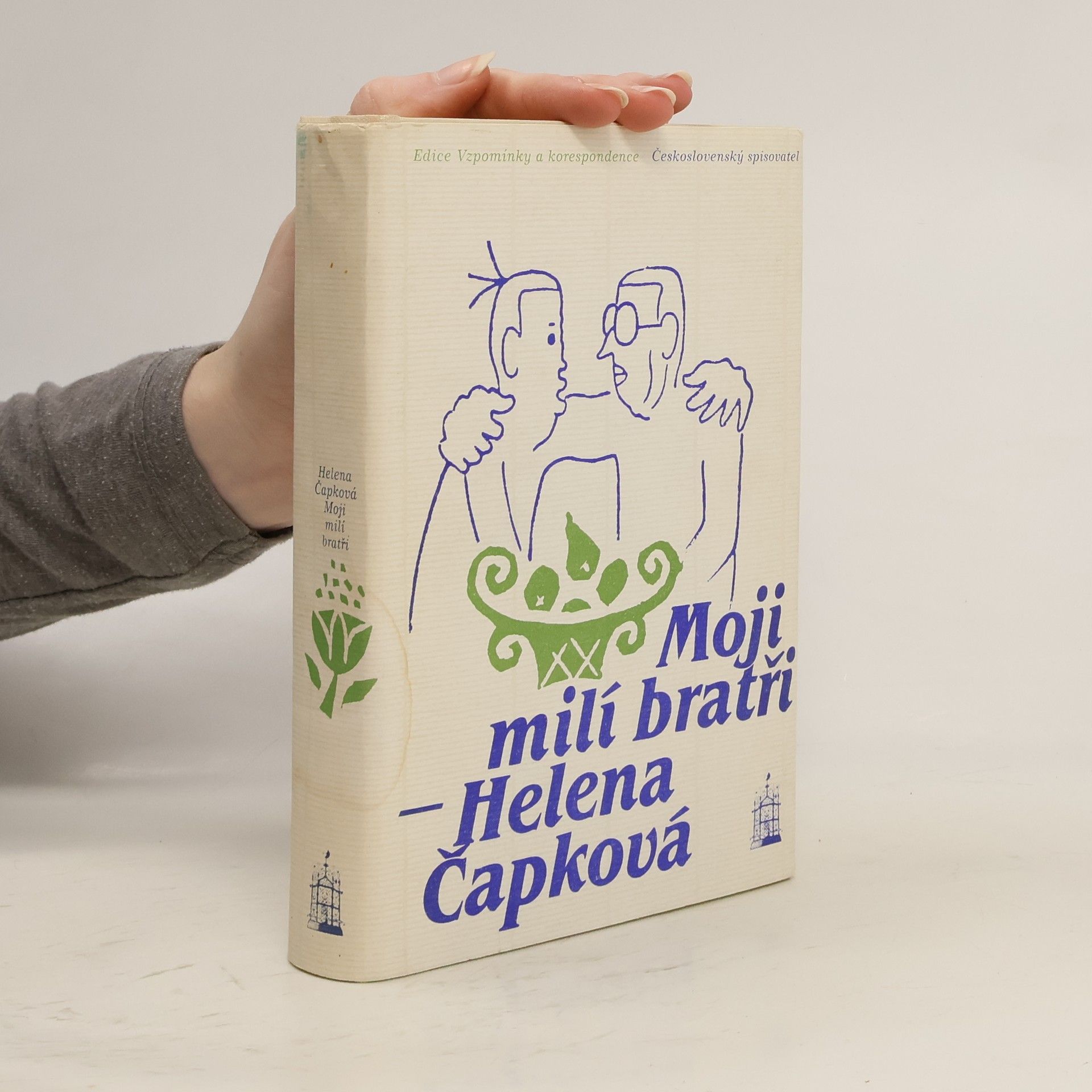Helena Čapková Moji milí bratři