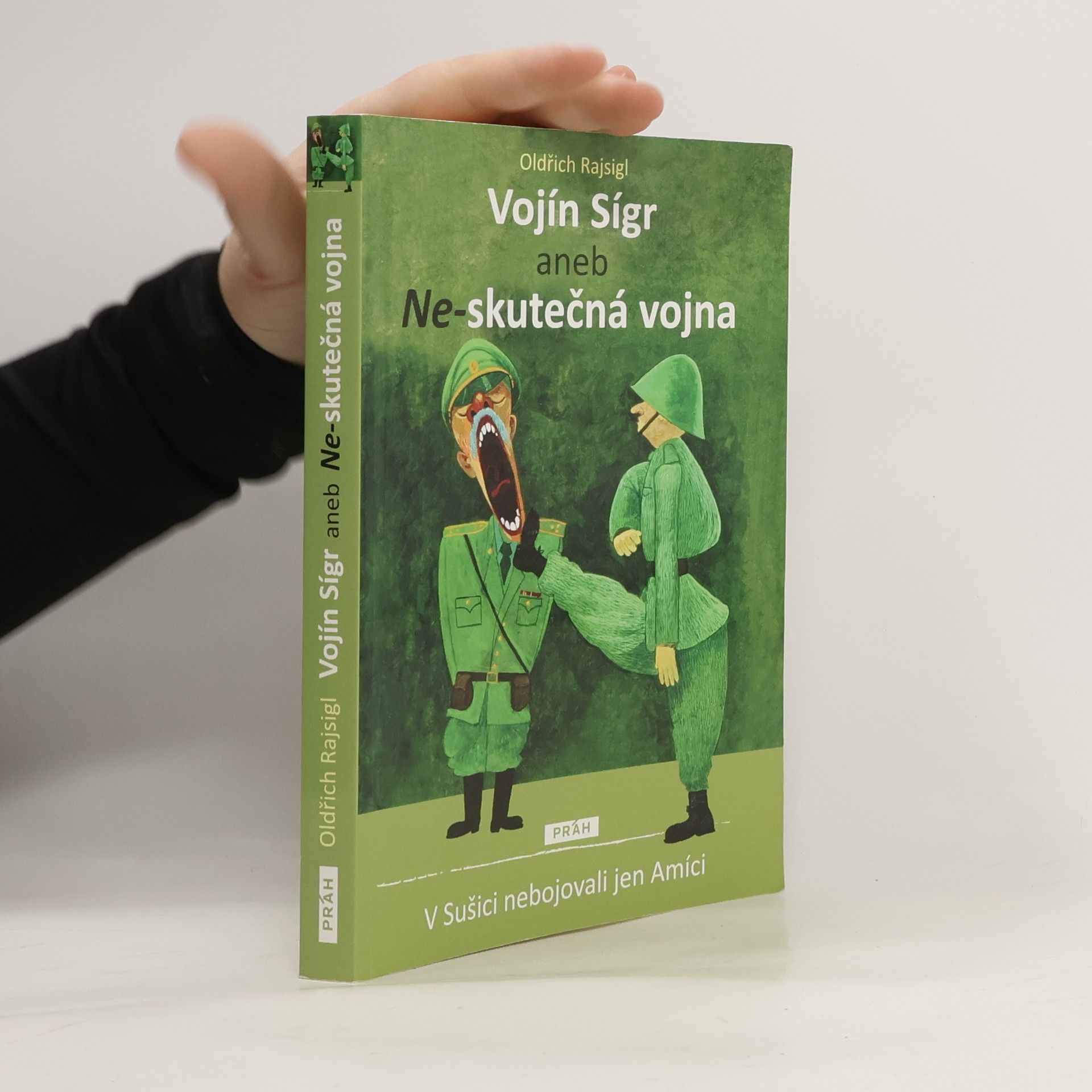 Oldřich Rajsigl Vojín Sígr