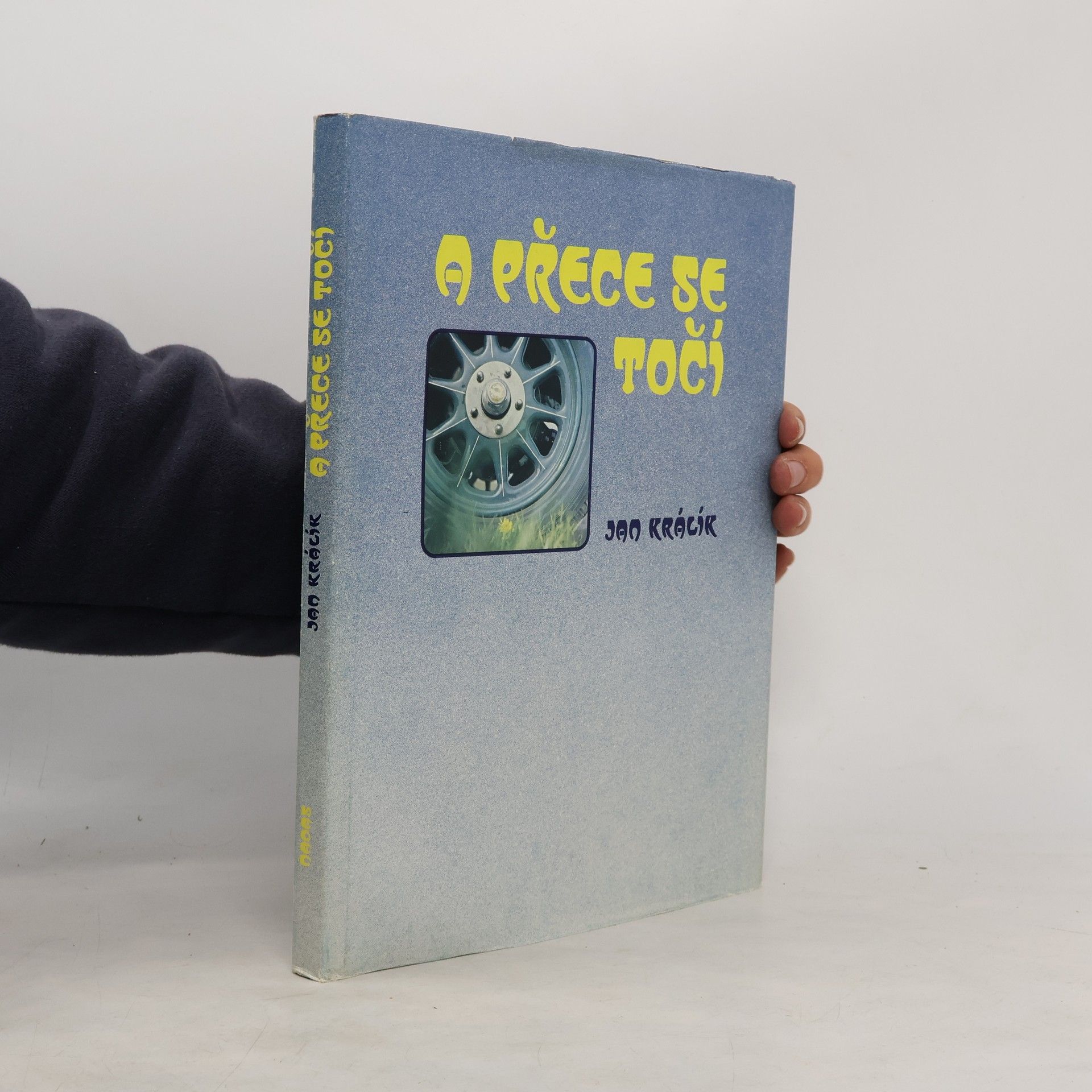 Jan Králík A přece se točí