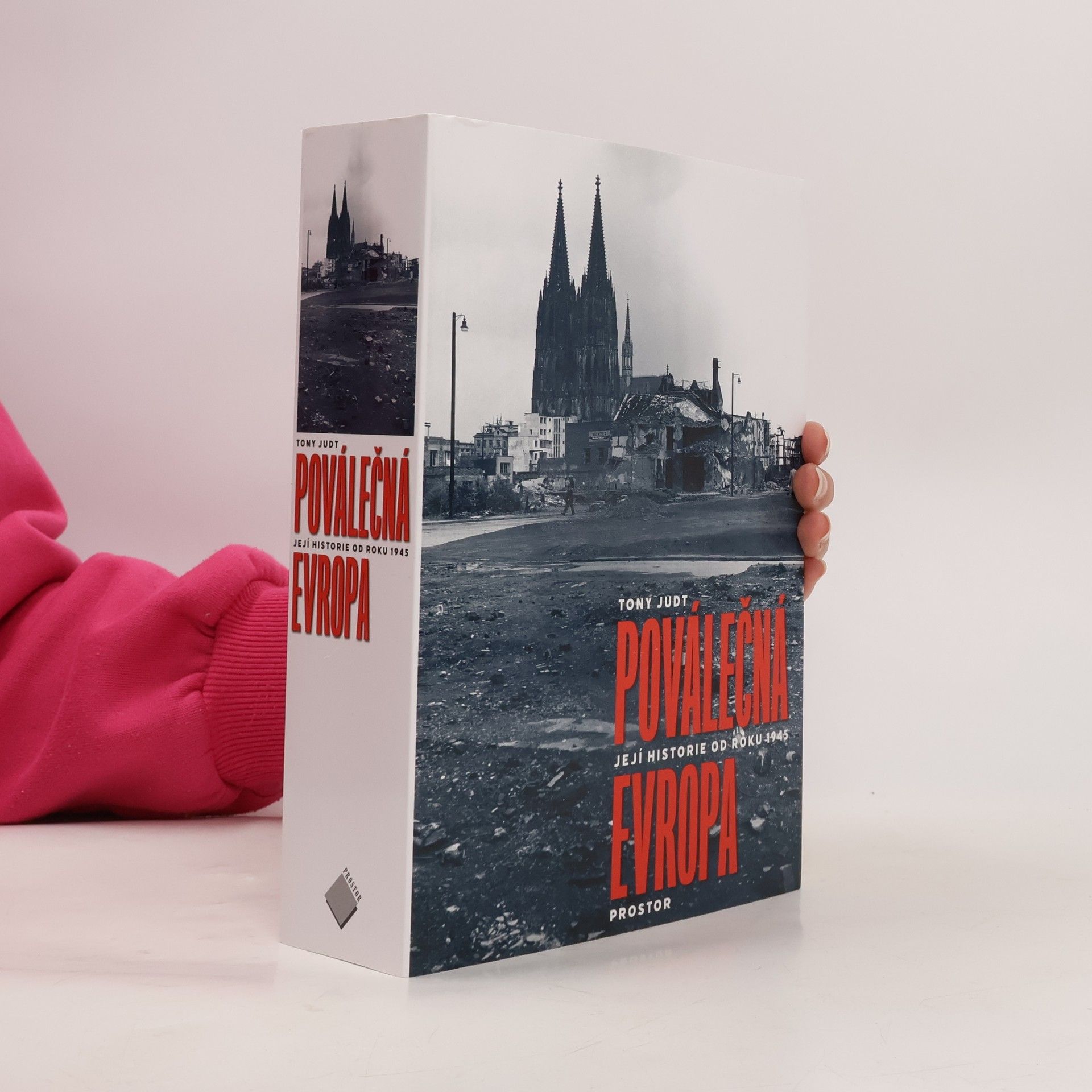 Tony Judt Poválečná Evropa: Její historie od roku 1945