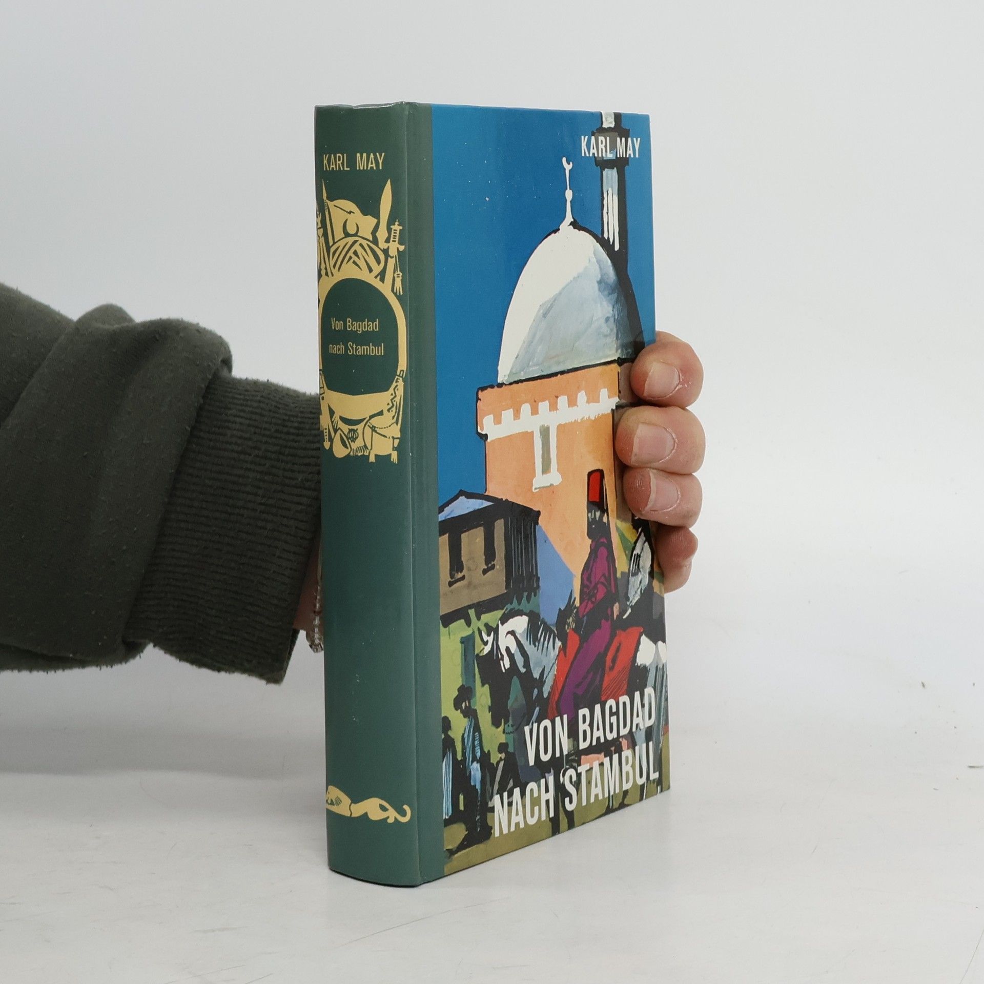 Karl May Von Bagdad nach Stambul