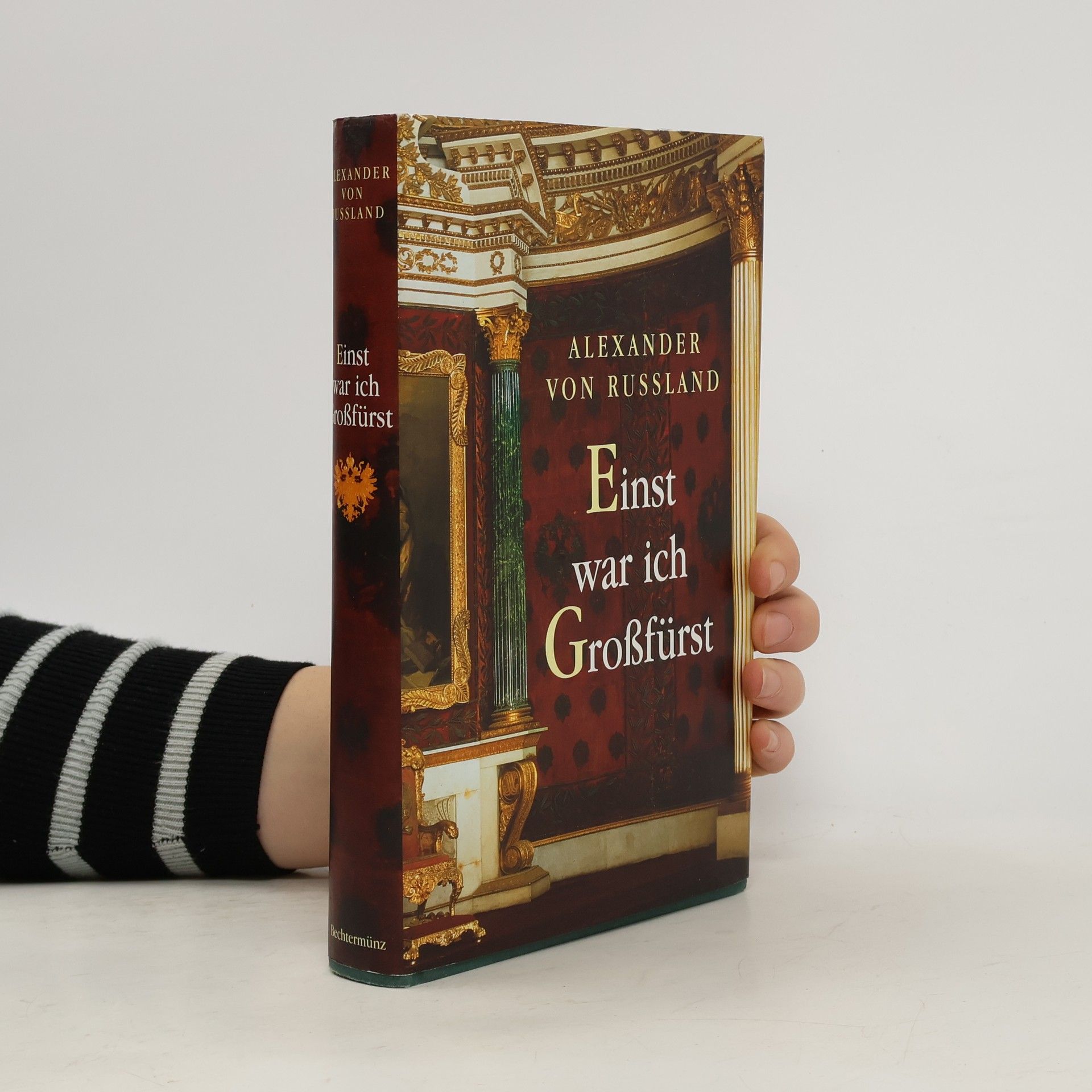 Alex Ander Einst war ich Großfürst