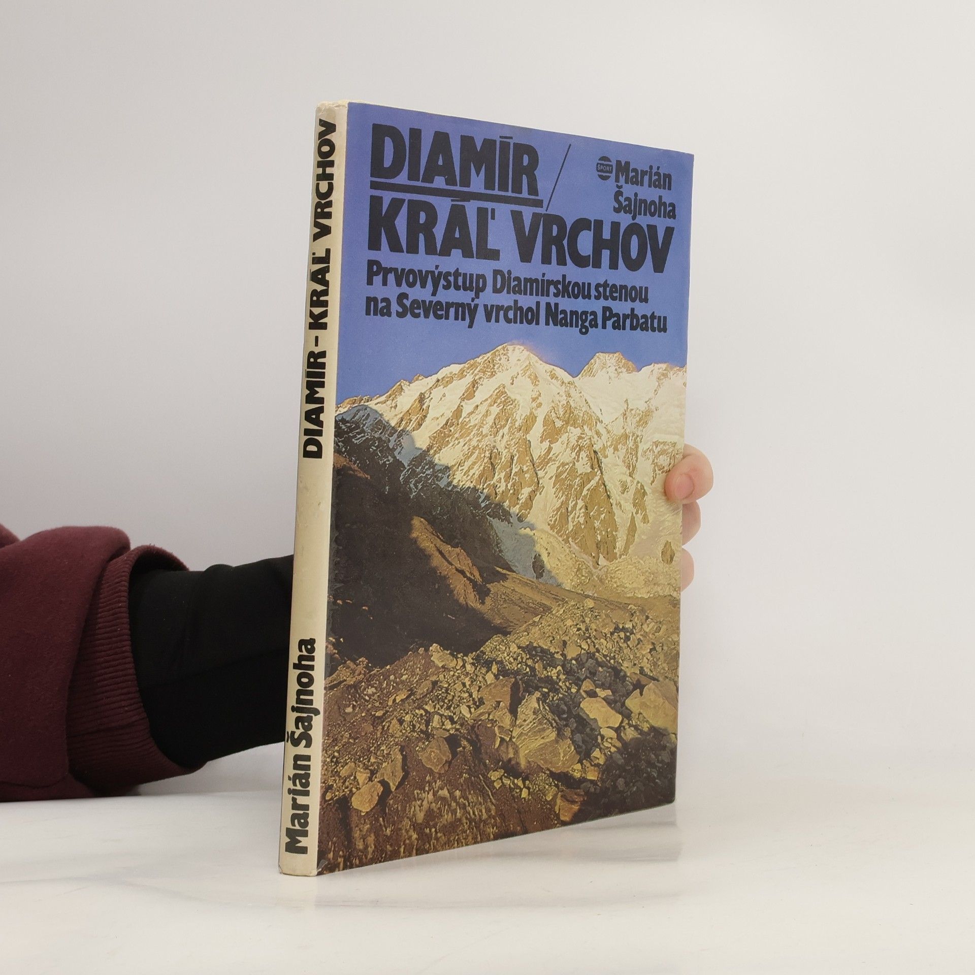 Marián Šajnoha Diamír. Kráľ vrchov