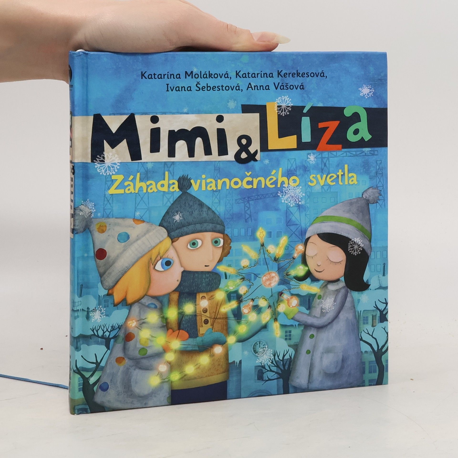 Katarína Kerekesová Mimi a Líza: Záhada vianočného svetla
