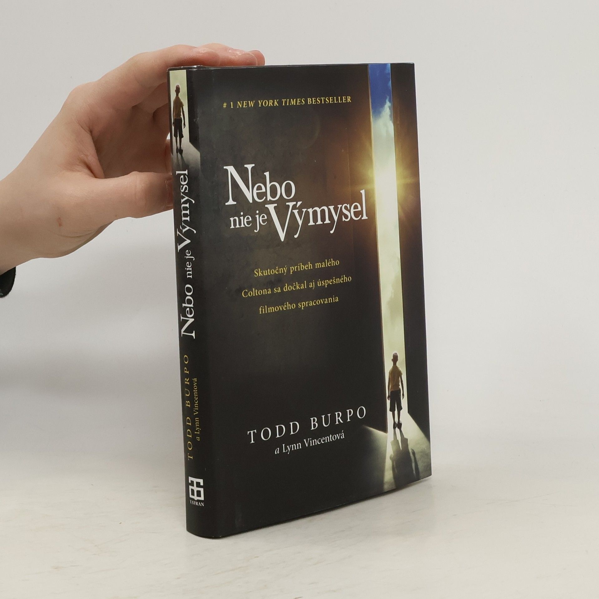Todd Burpo Nebo nie je výmysel