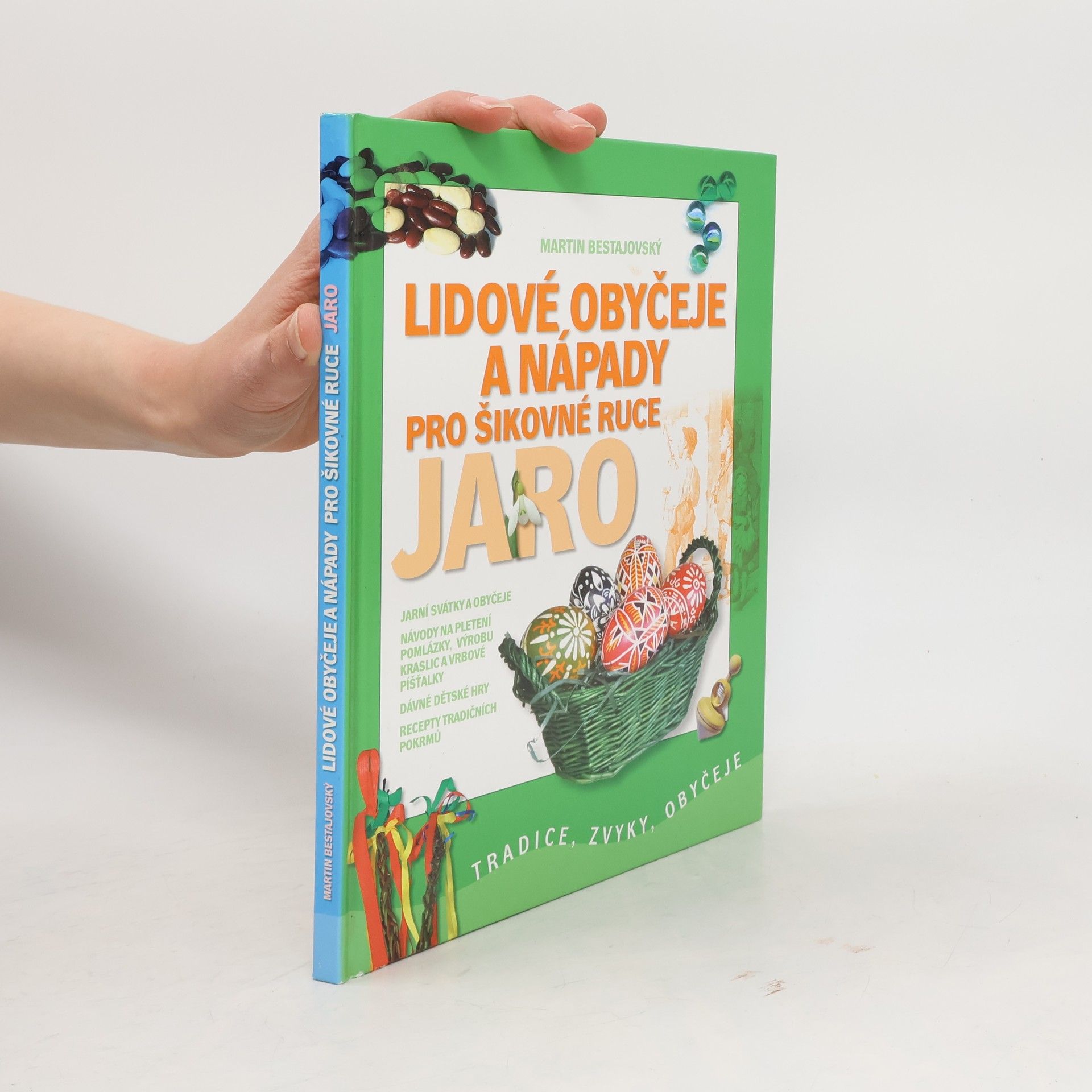 Lidové obyčeje a nápady pro šikovné ruce - Jaro