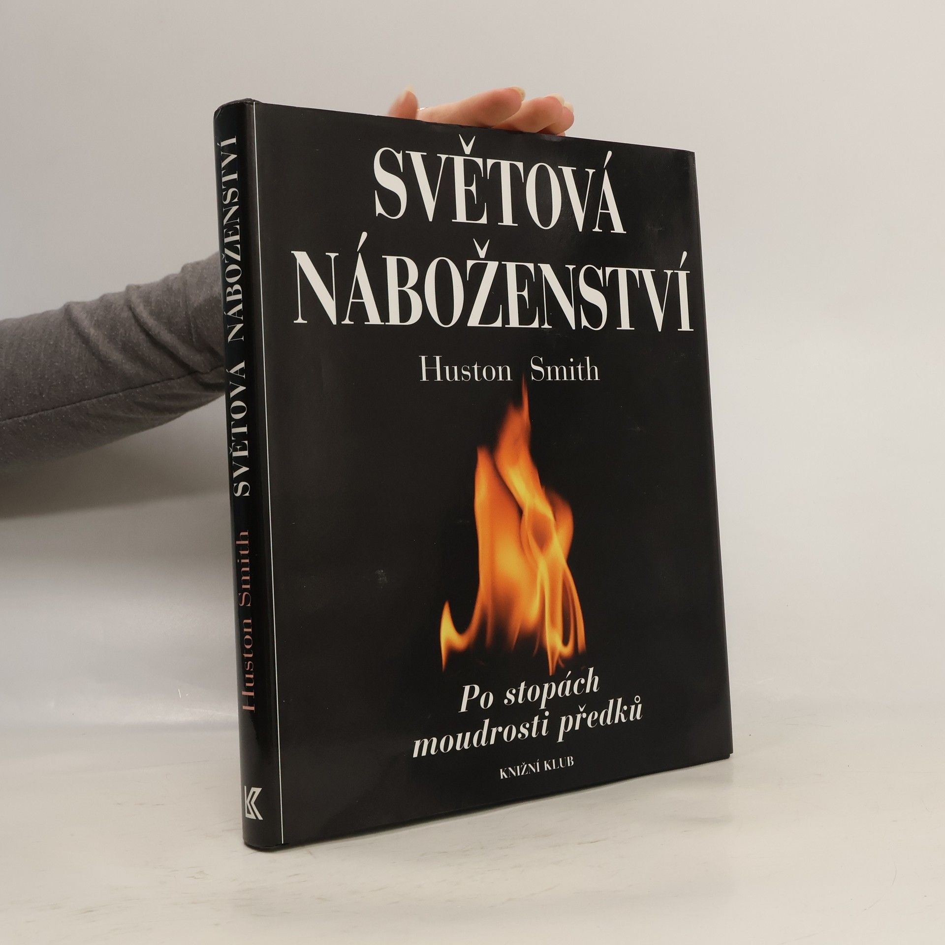 Huston Smith Světová náboženství : po stopách moudrosti předků