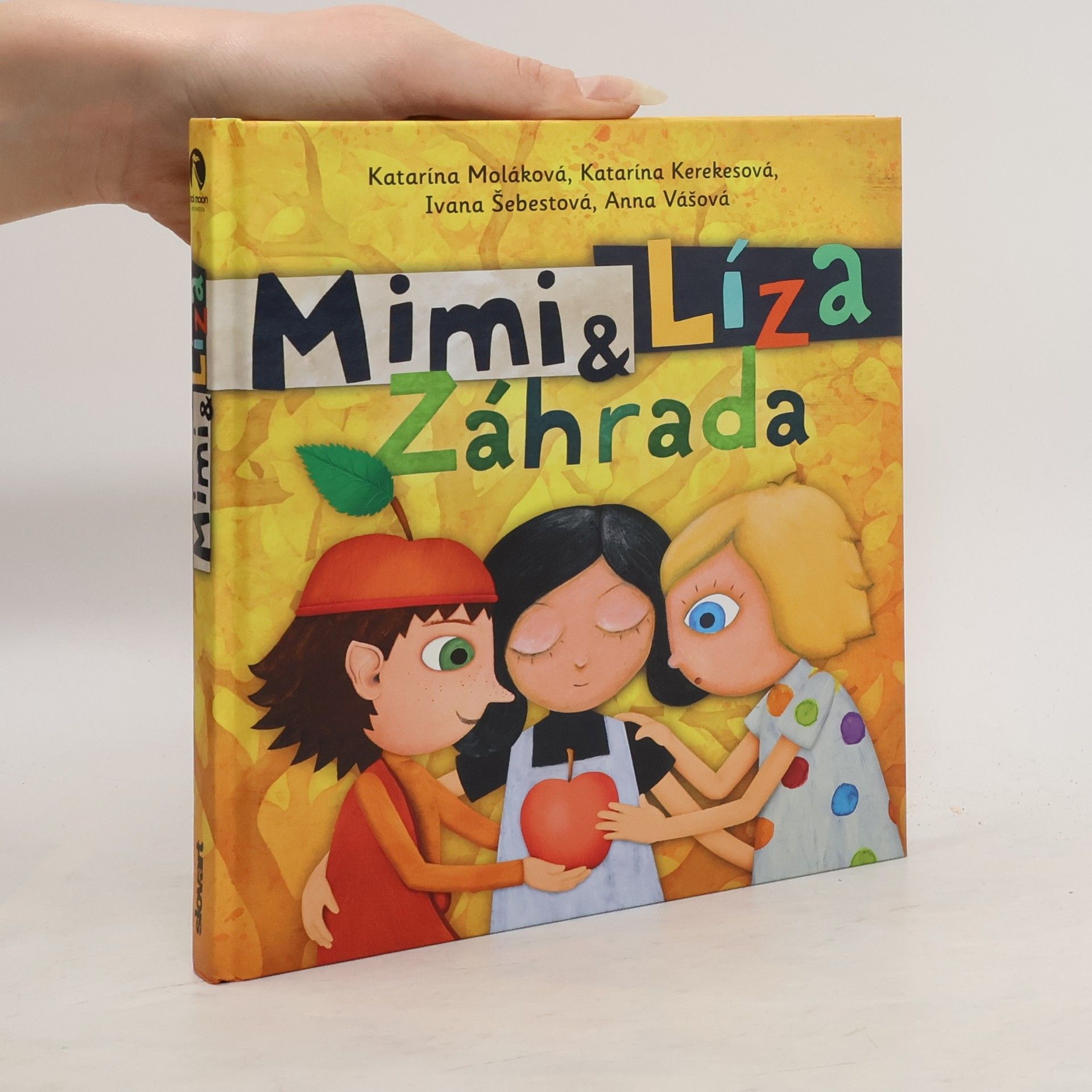 Katarína Moláková Mimi & Líza. Záhrada