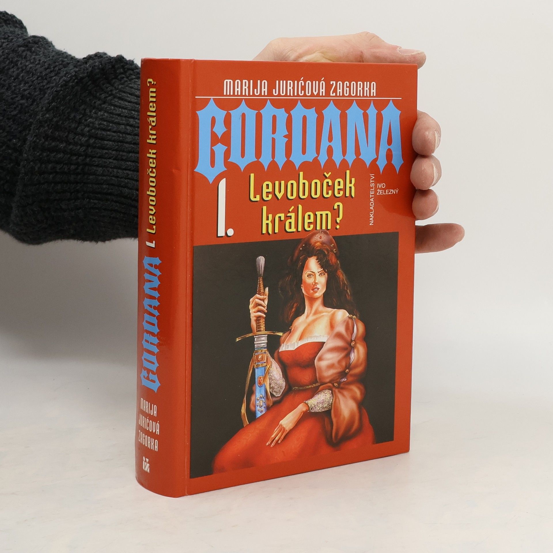 Marija Jurić Zagorka Gordana. I, Levoboček králem?