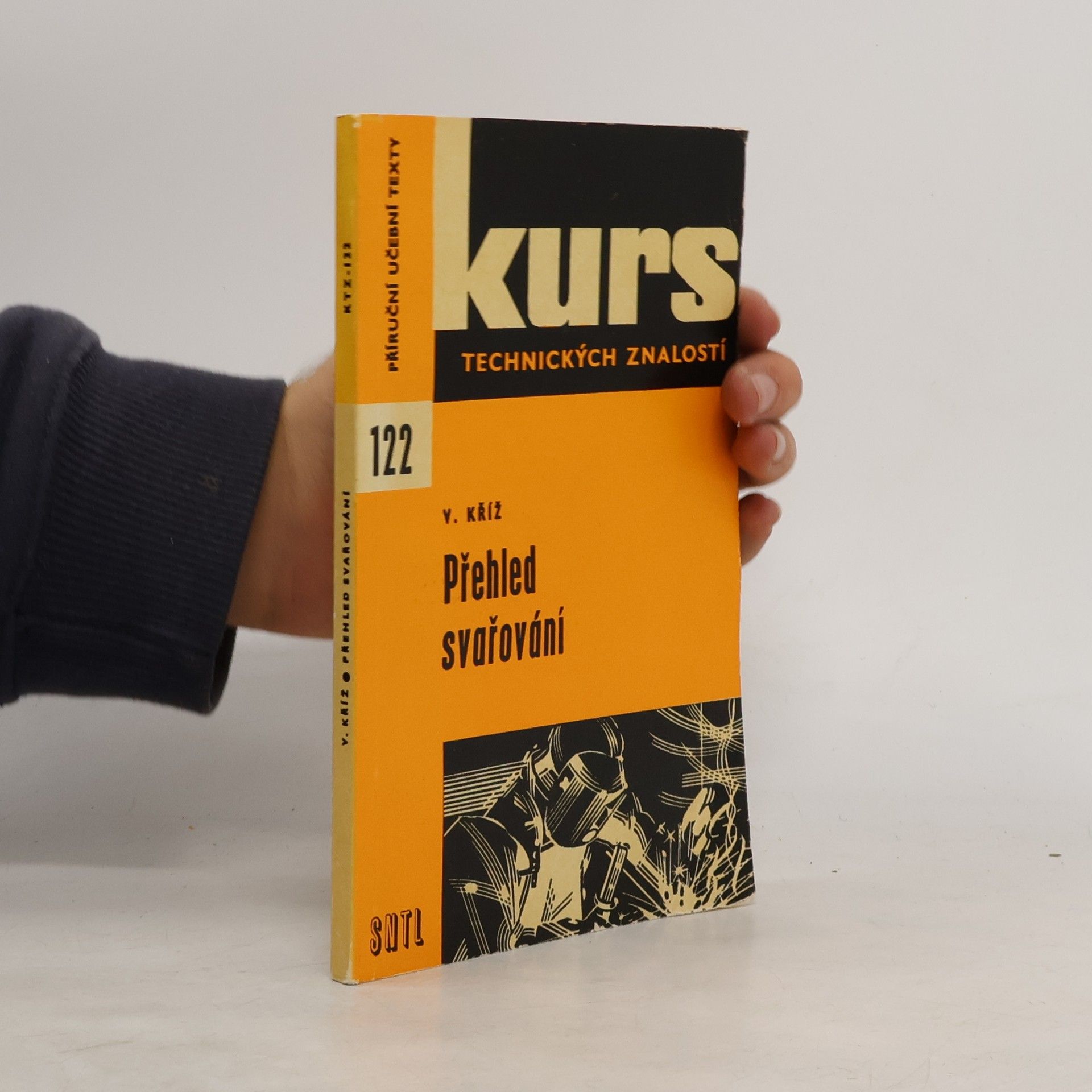 Kurs technických znalostí. Přehled svařování