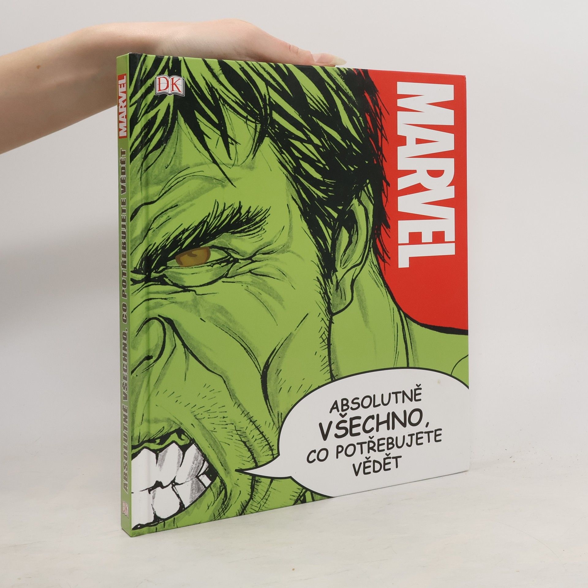 Kolektiv autorů Marvel: Absolutně všechno, co potřebujete vědět