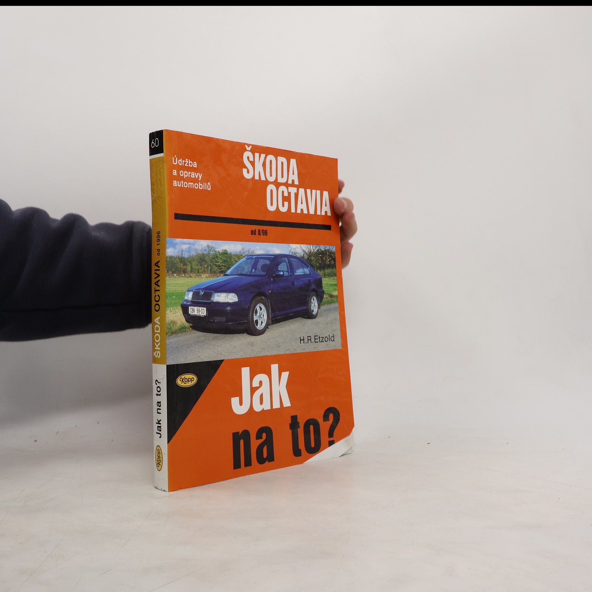 Hans Rüdiger Etzold Údržba a opravy automobilů Škoda Octavia