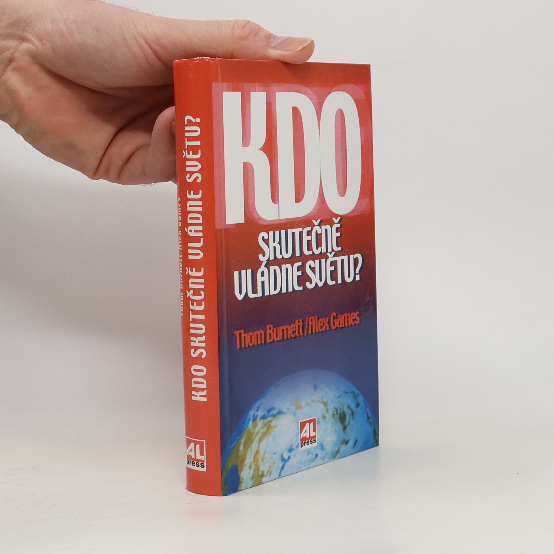 Thom Burnett Kdo skutečně vládne světu?