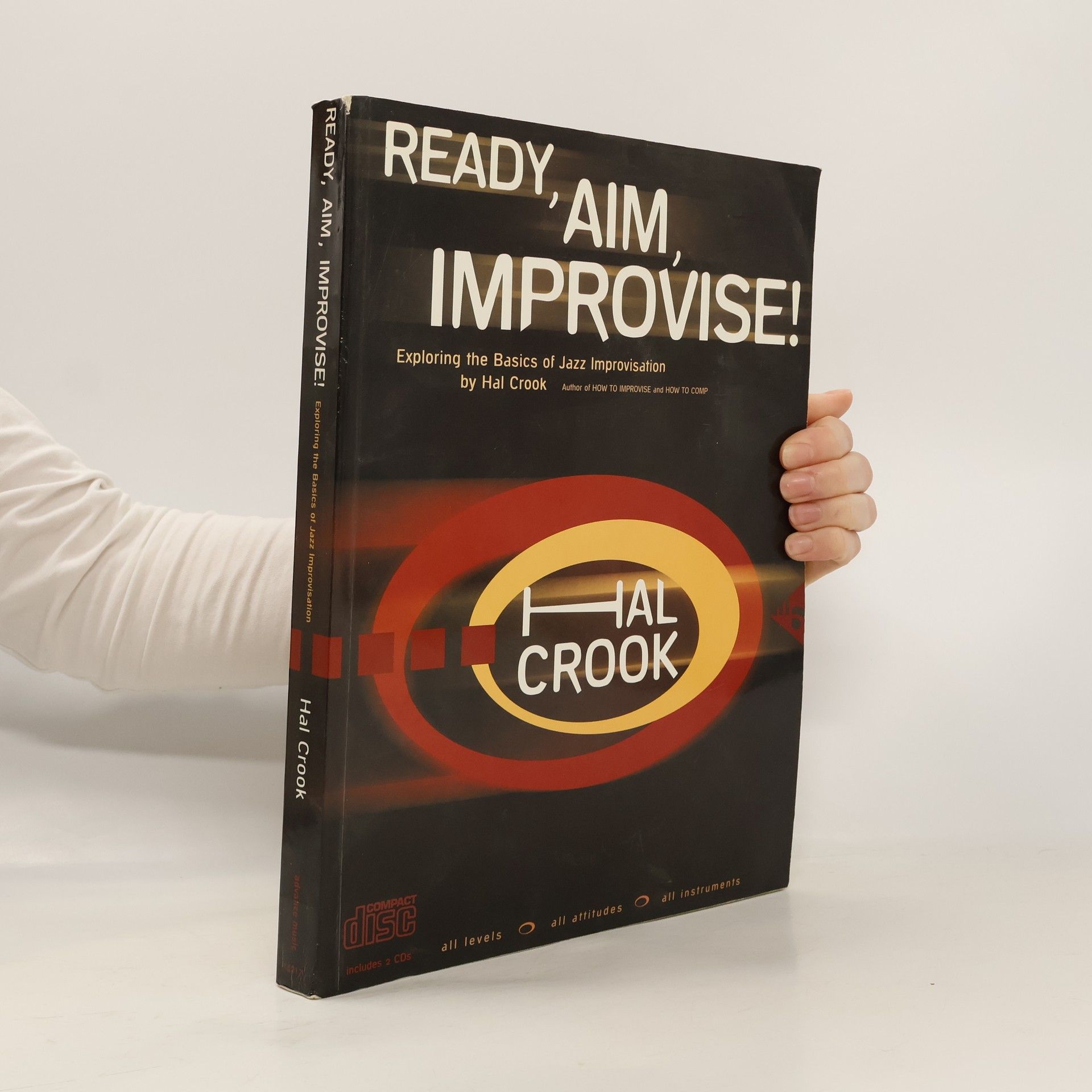 Hal Crook Ready, Aim, Improvise!