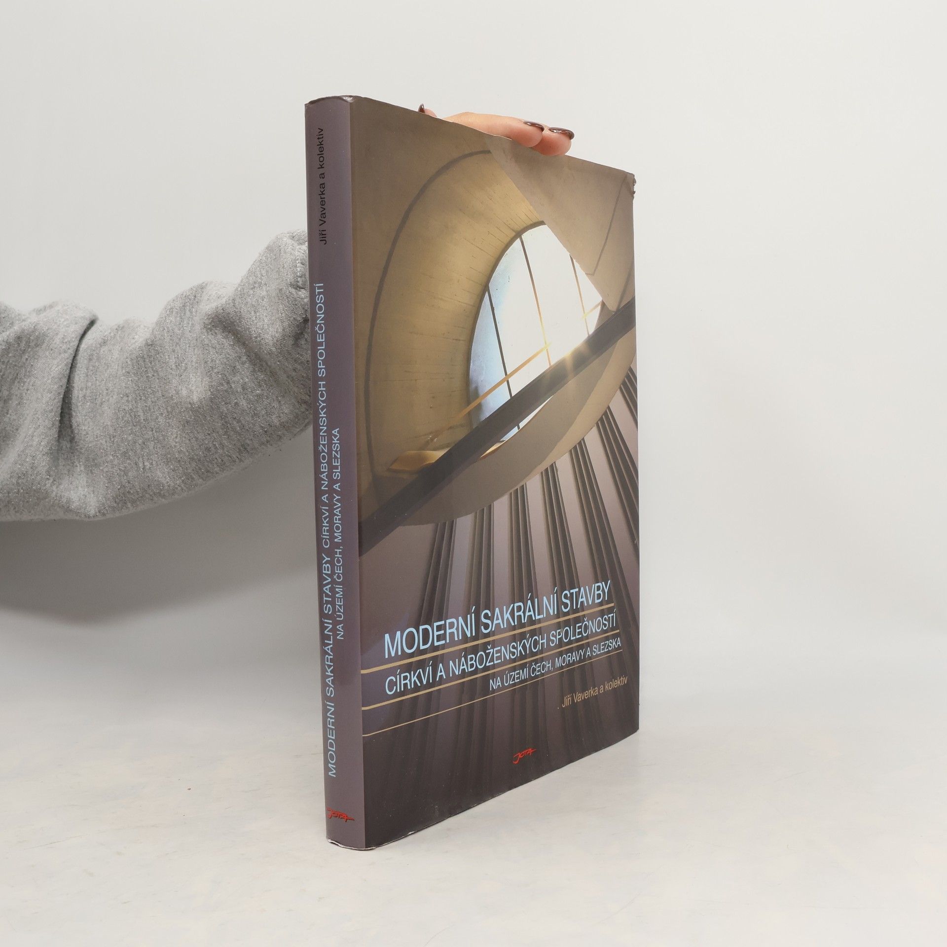 Jiří Vaverka Moderní sakrální stavby církví a náboženských společností na území Čech, Moravy a Slezska