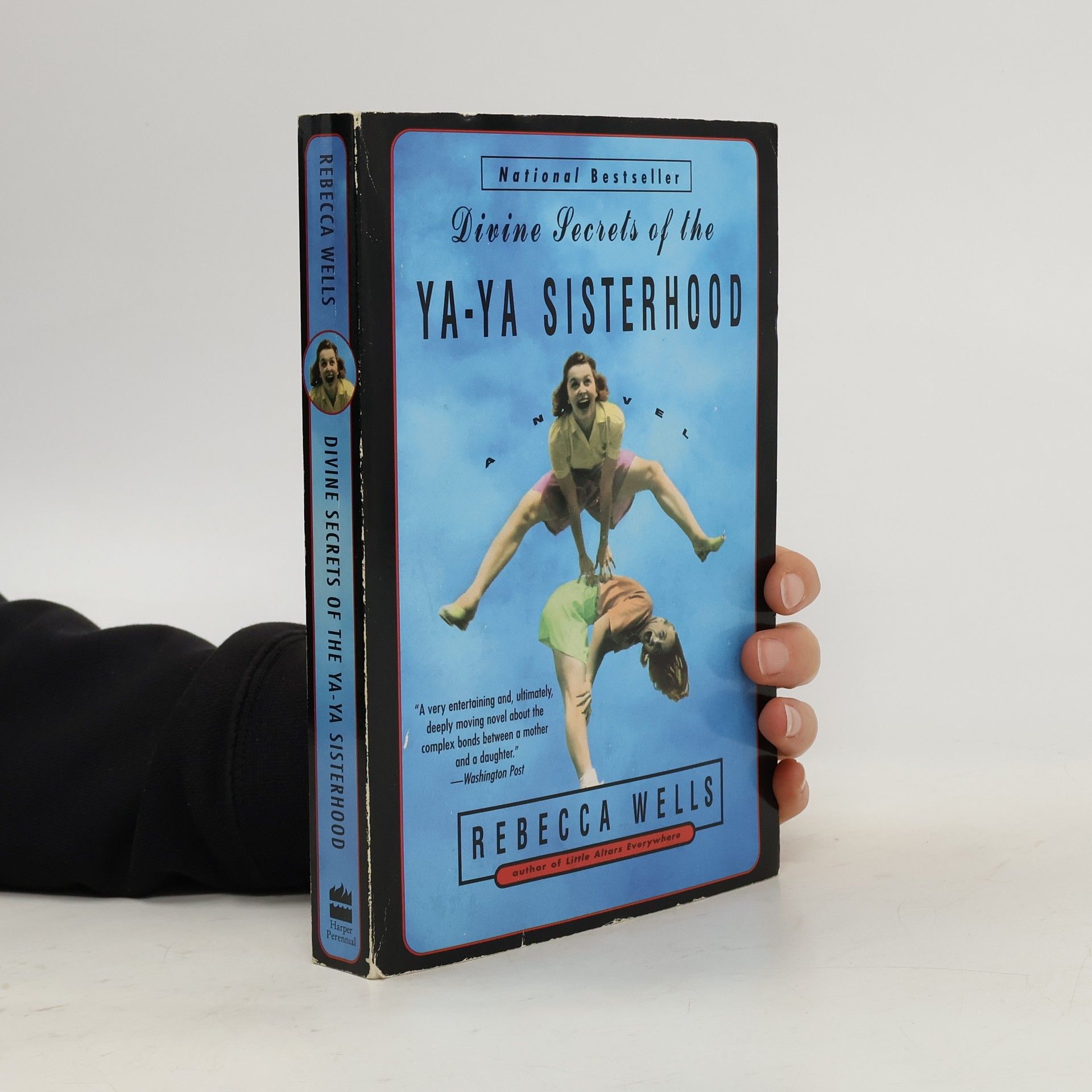 Rebecca Wells Divine secrets of the ya-ya sisterhood