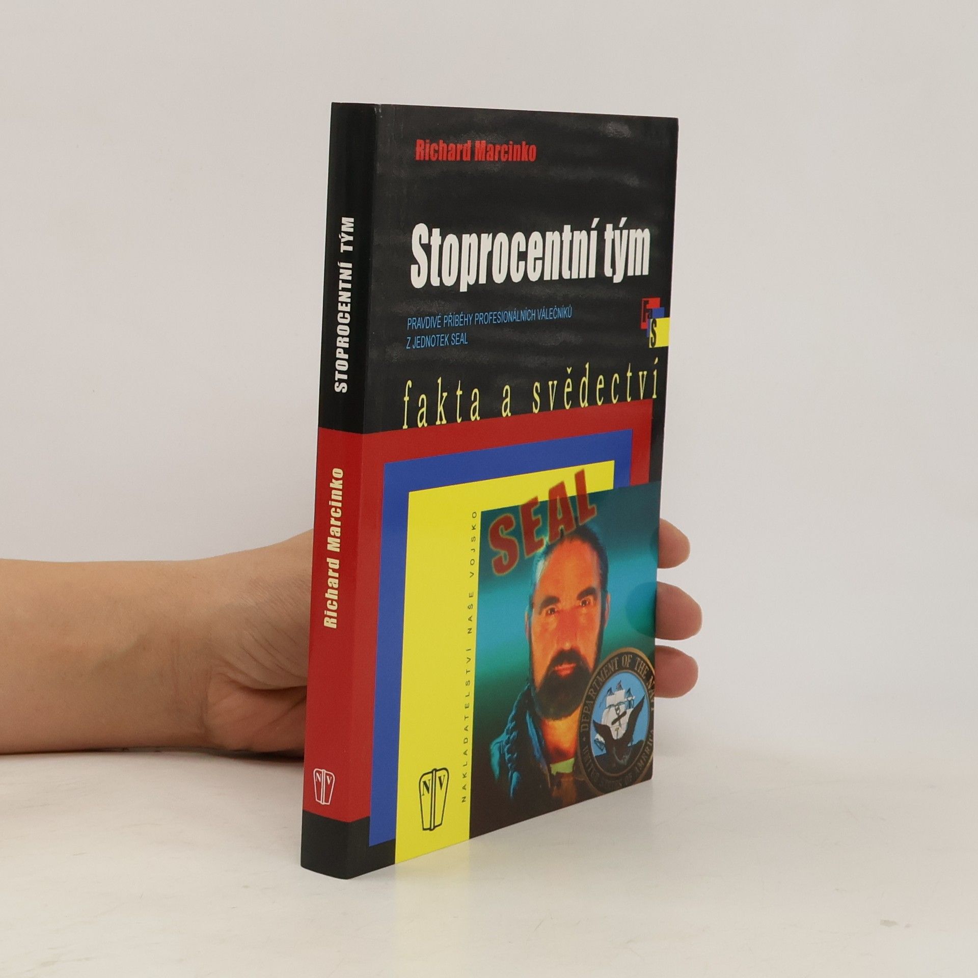Richard Marcinko Stoprocentní tým