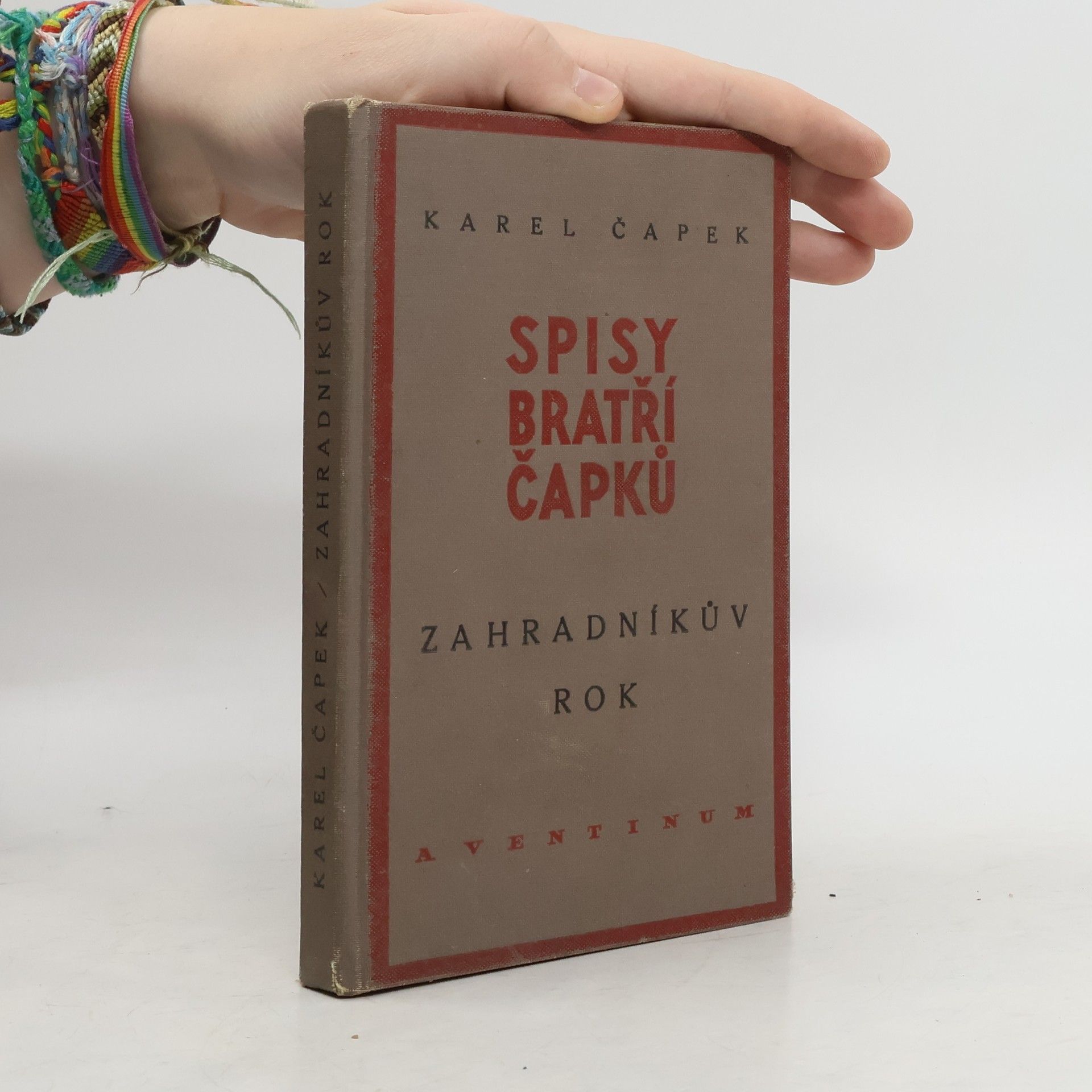 Josef Čapek Spisy bratří Čapků. Zahradníkův rok