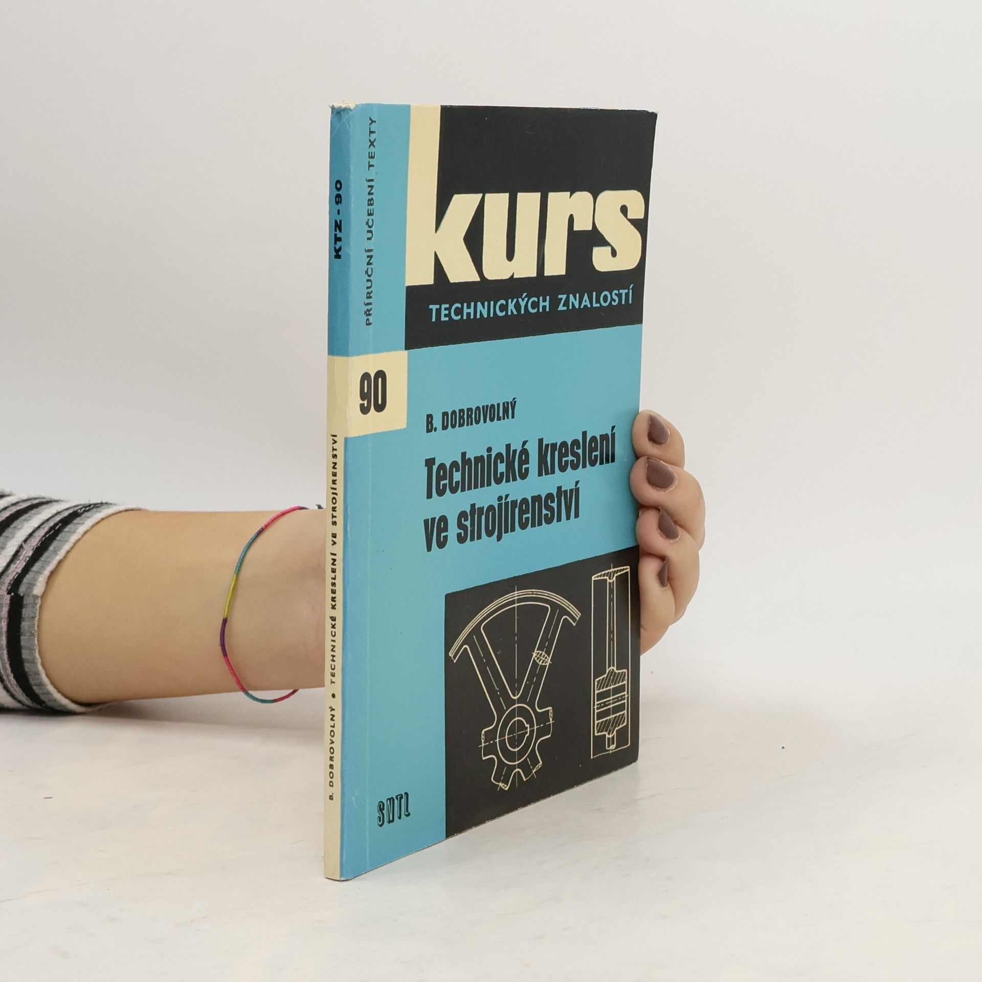 Bohumil Dobrovolný Technické kreslení ve strojírenství : Učeb. text pro 2. roč. kovodělných učeb. oborů odb. učilišť a učňovských škol