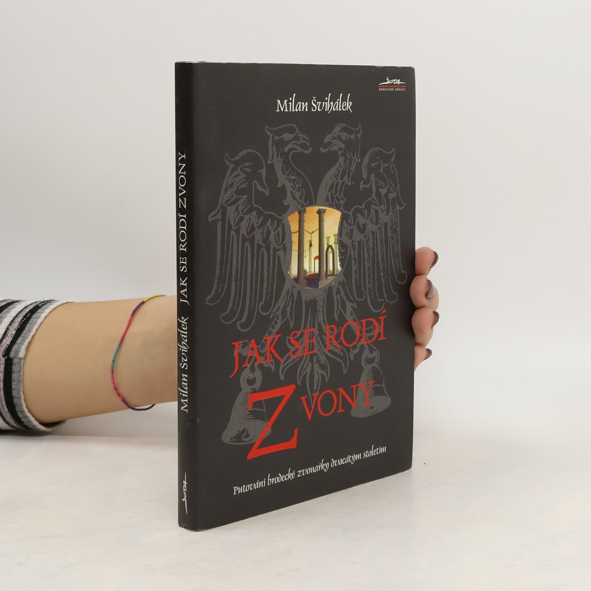 Milan Švihálek Jak se rodí zvony