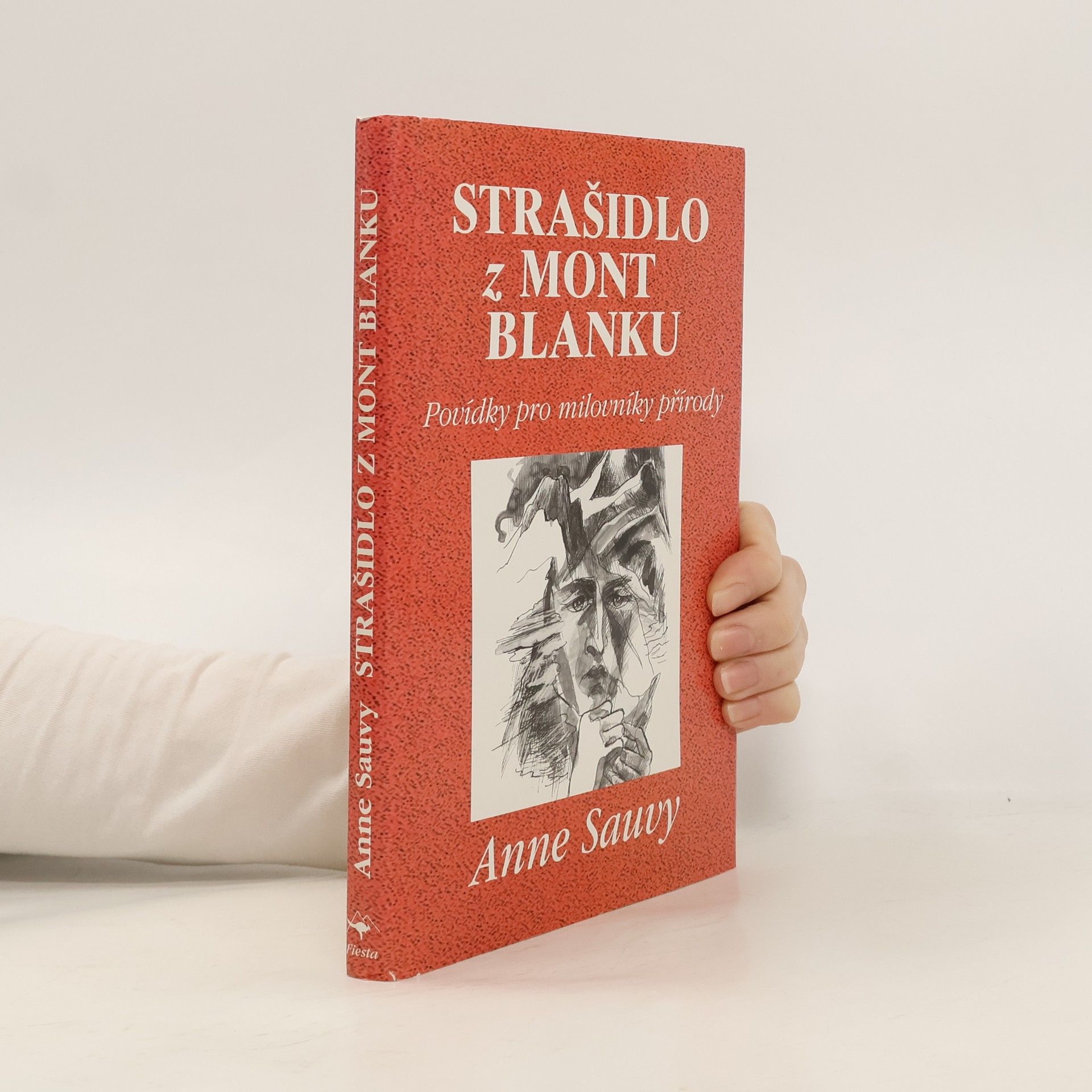 Anne Sauvy Strašidlo z Mont Blanku - povídky pro milovníky hor a přírody